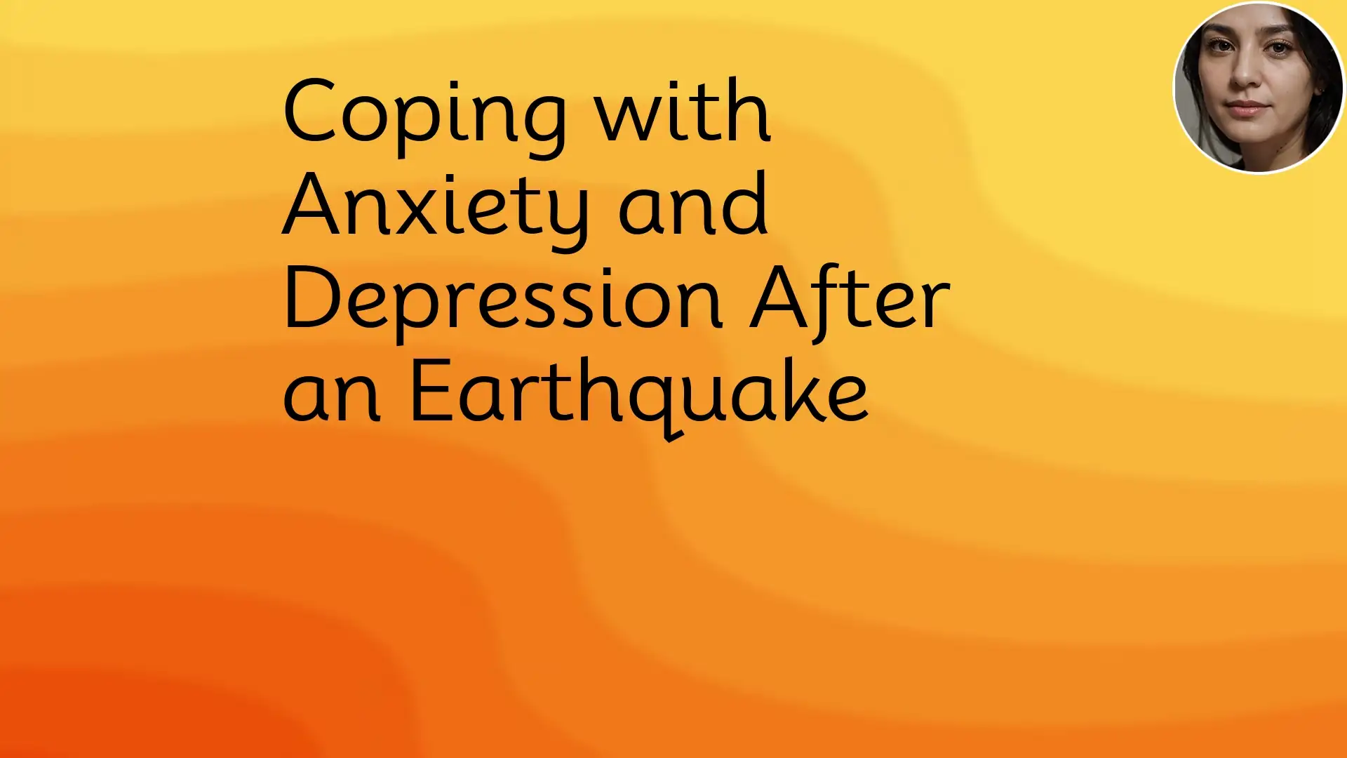 Coping with Anxiety and Depression After an Earthquake earthquake,mentalhealth,PTSD,anxiety