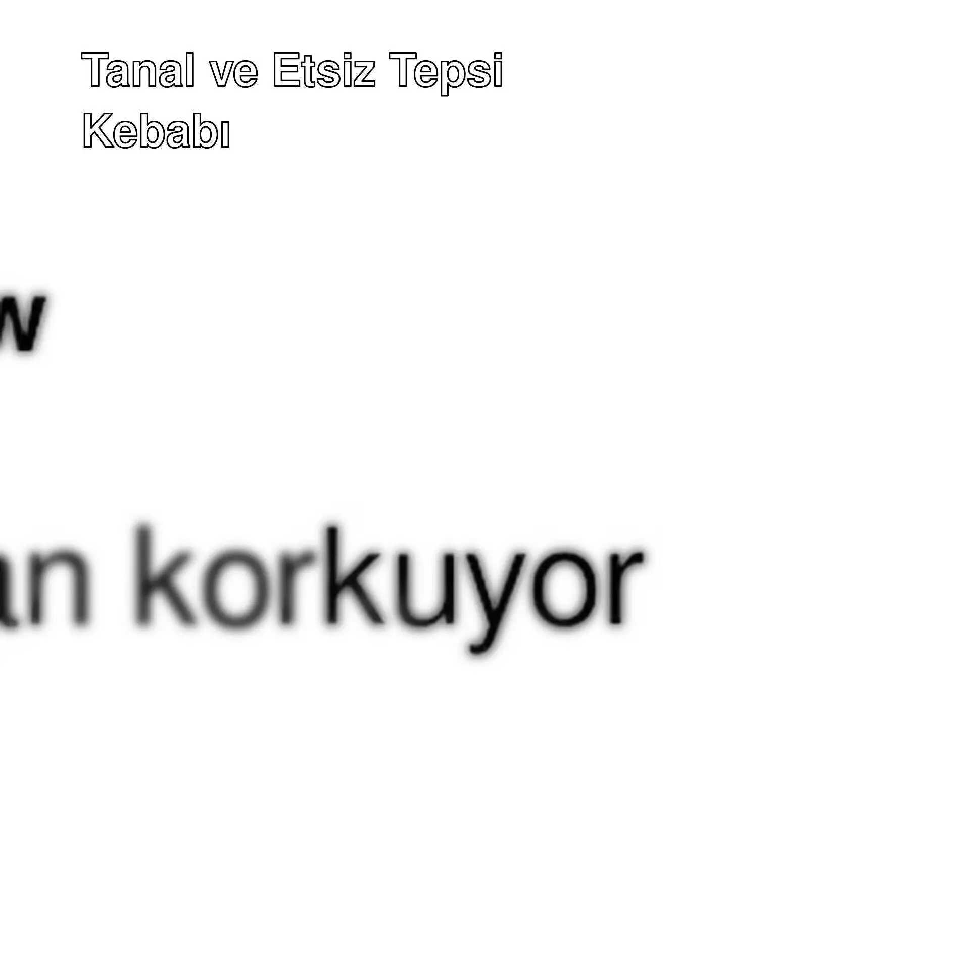 Mahmut Tanal'ın etsiz tepsi kebabına tepkisi. Mahmut Tanal'ın etsiz tepsi kebabına tepkisi.