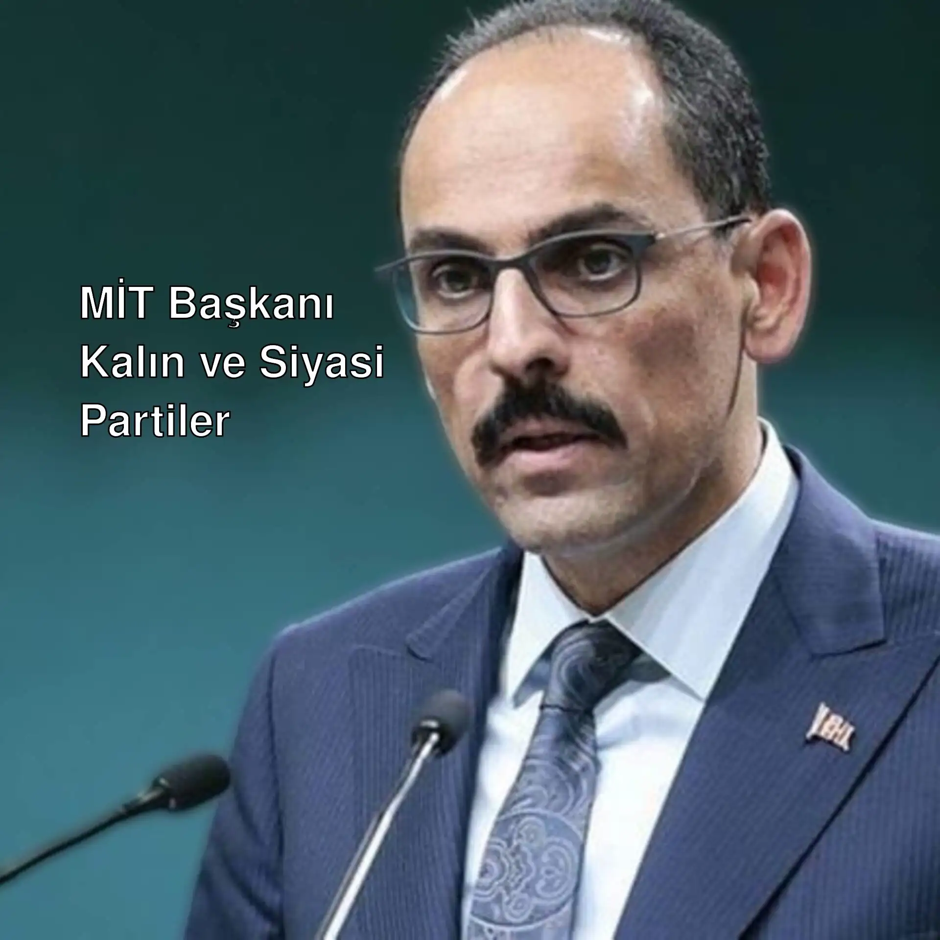 MİT Başkanı İbrahim Kalın, siyasi partilere ziyaret gerçekleştirecek. MİT Başkanı İbrahim Kalın, siyasi partilere ziyaret gerçekleştirecek.