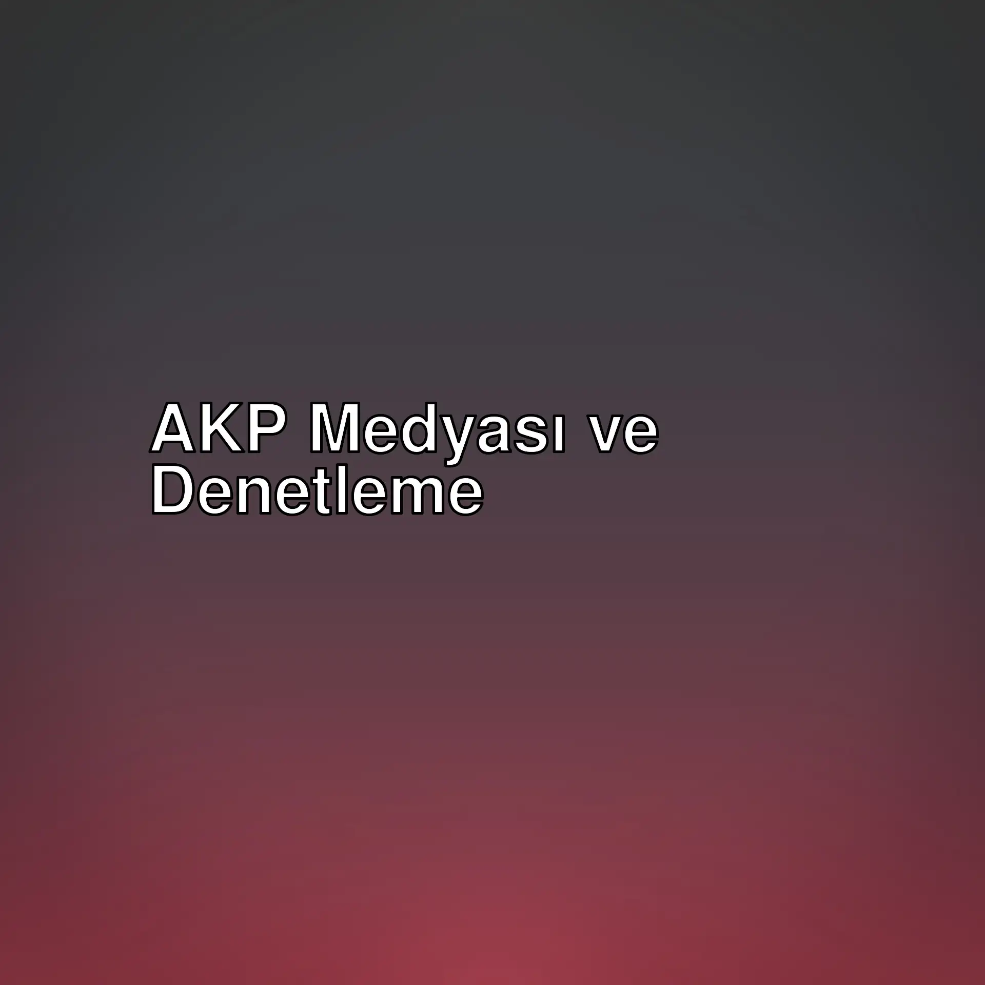 AKP medyası ve RTÜK denetimi üzerine Mustafa Karaalioğlu'nun görüşleri. Devlet kurumlarının güvenilirliği ve kamuoyuna yansıyan bilgiler tartışılıyor.