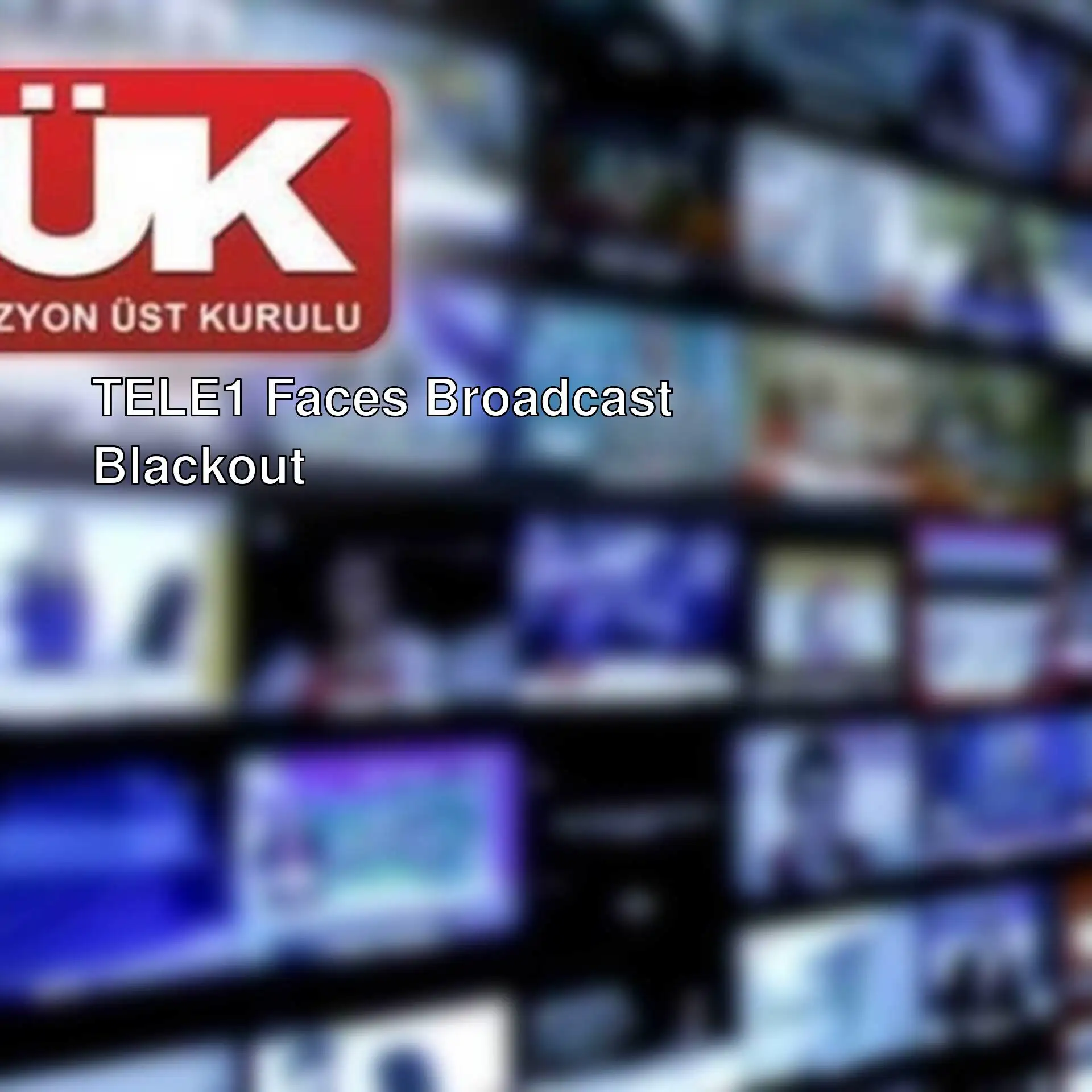 RTÜK Imposes 5-Day Broadcast Blackout on TELE1!