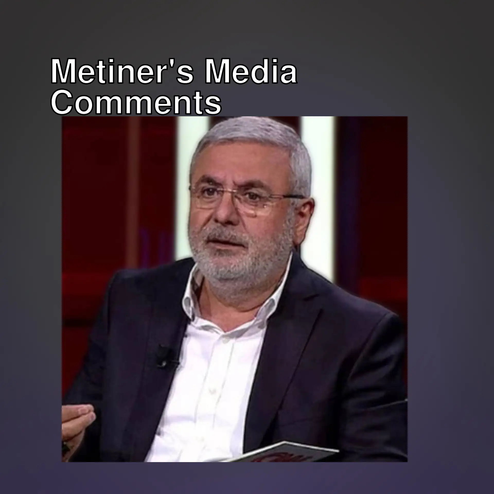 Mehmet Metiner, former AKP deputy. Mehmet Metiner, former AKP deputy.