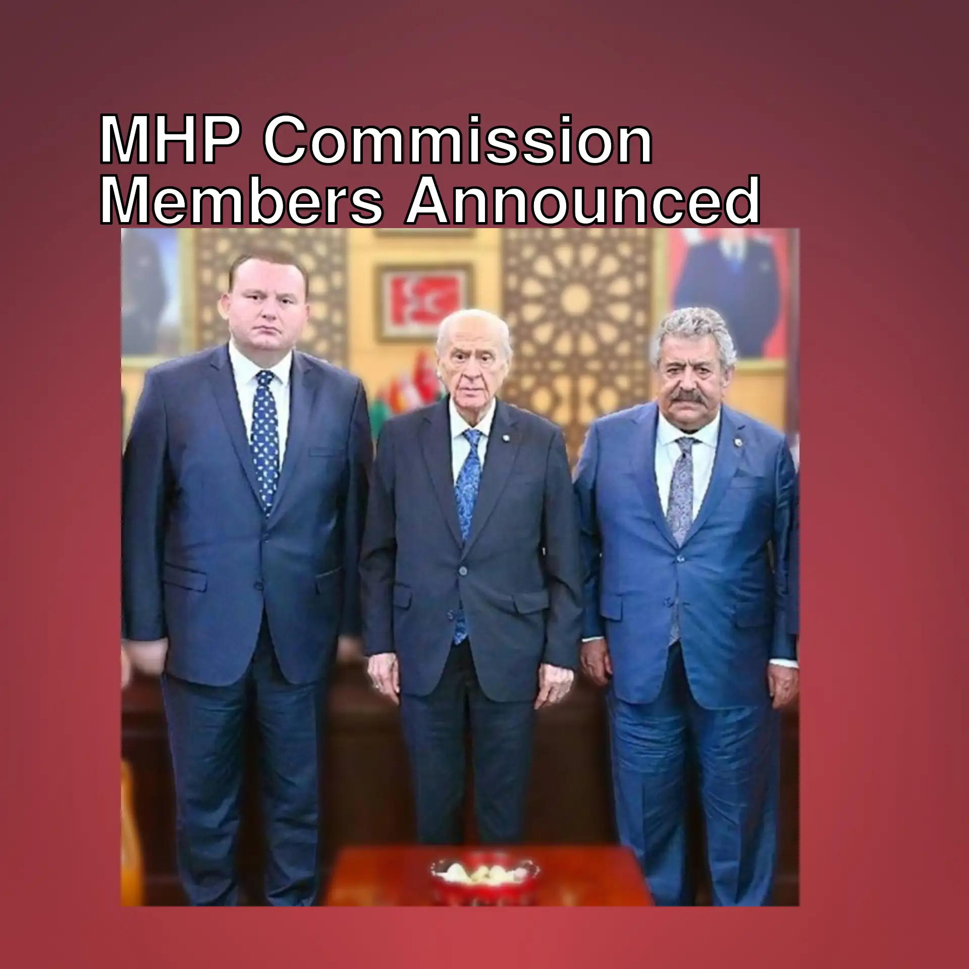 MHP Deputy Chairman Feti Yıldız with commission members. MHP Deputy Chairman Feti Yıldız with commission members.