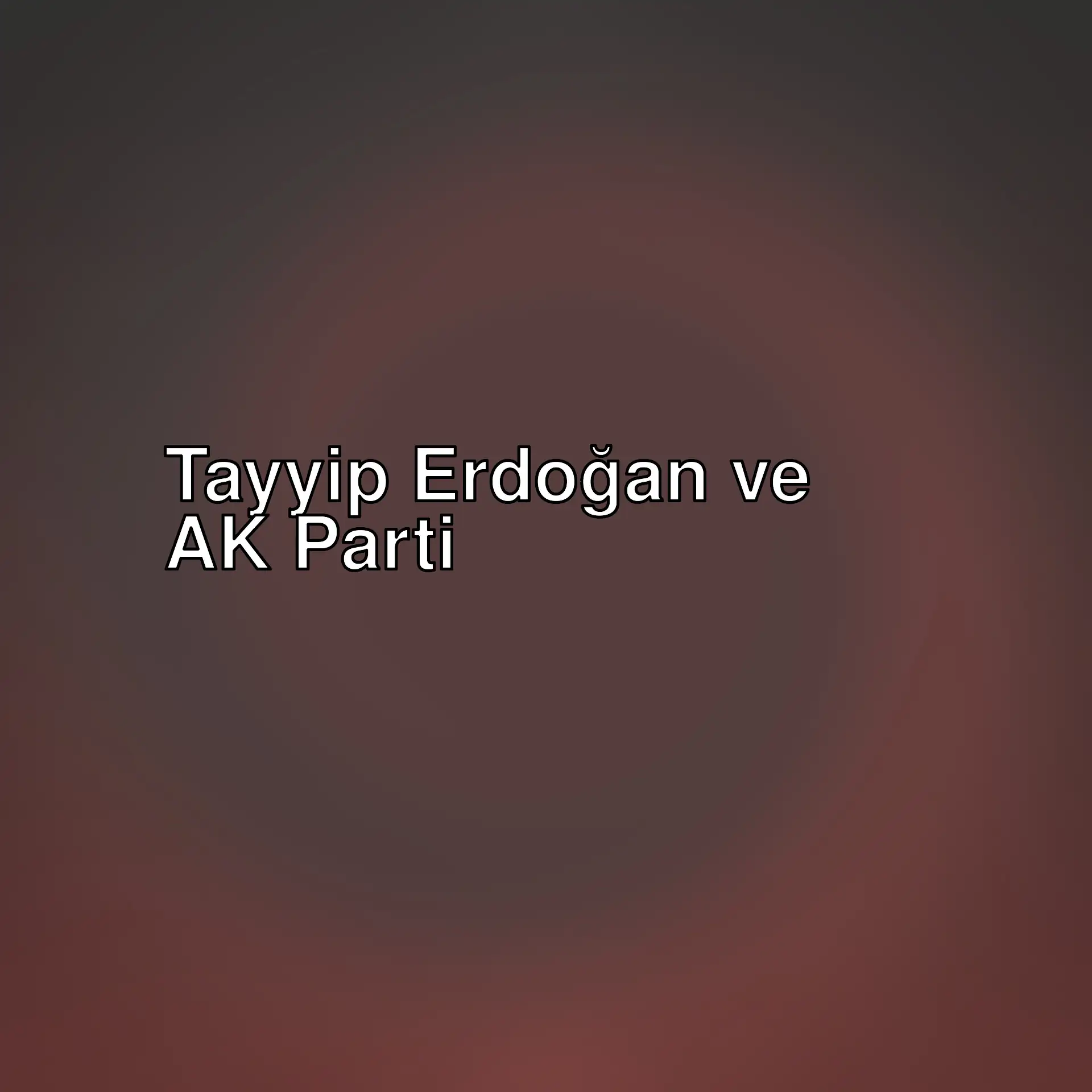 AK Parti Bakanı ve Tayyip Erdoğan hakkında güncel yorumlar. Siyaset, parti toplantıları ve Türkiye'nin geleceği üzerine düşünceler.