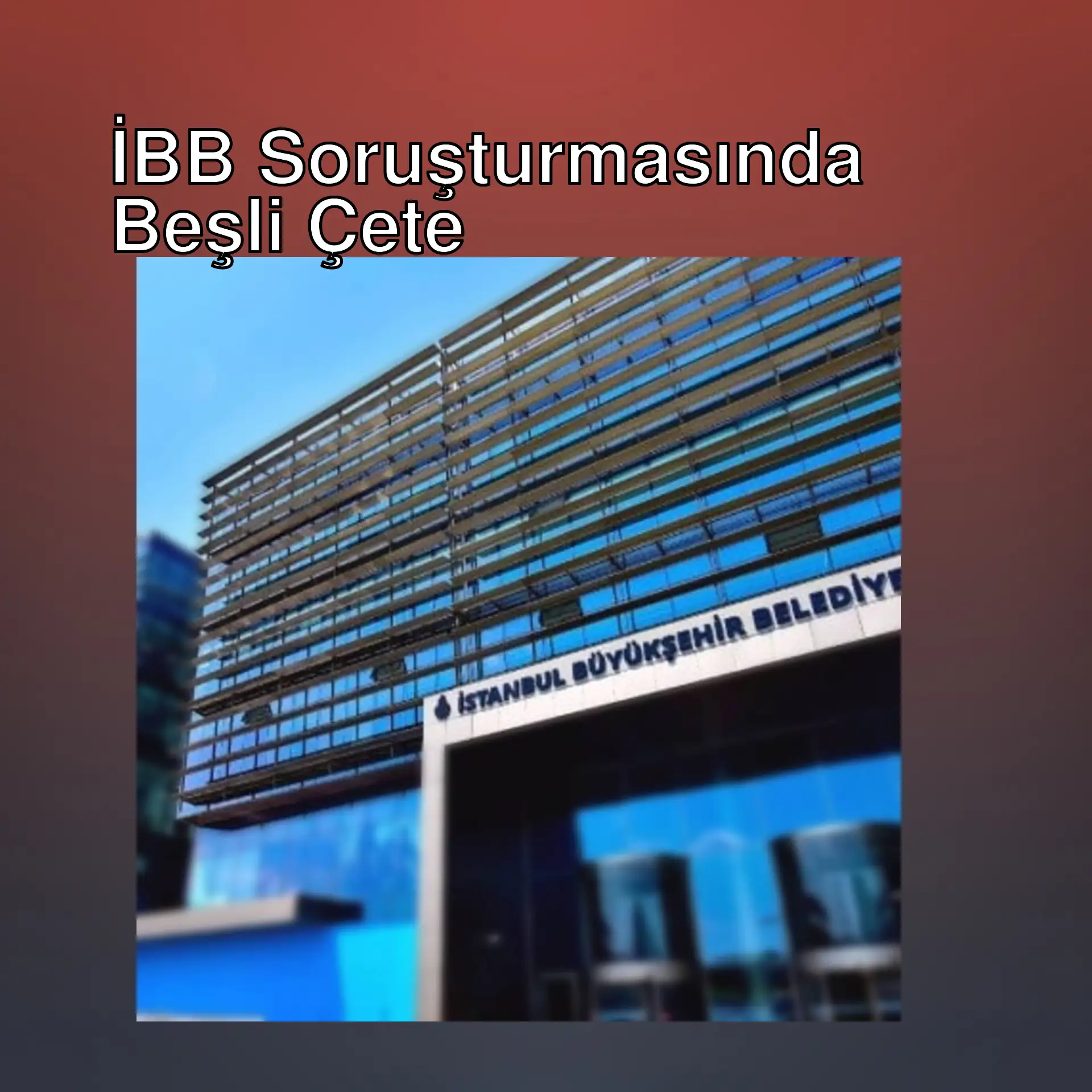 İstanbul Büyükşehir Belediyesi odaklı soruşturma ile ilgili bir bina. İstanbul Büyükşehir Belediyesi odaklı soruşturma ile ilgili bir bina.