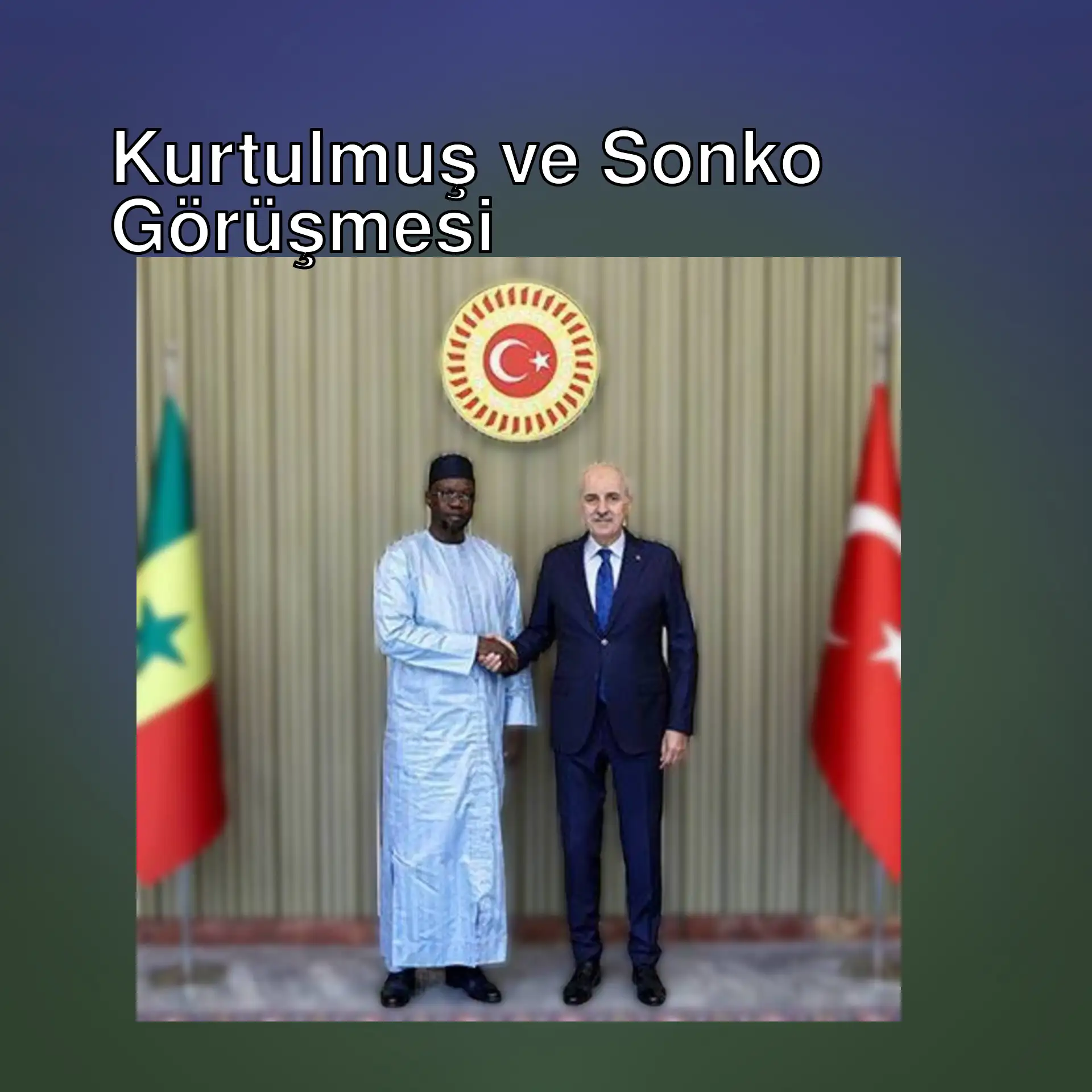 TBMM Başkanı Kurtulmuş ve Senegal Başbakanı Sonko el sıkışıyor. TBMM Başkanı Kurtulmuş ve Senegal Başbakanı Sonko el sıkışıyor.