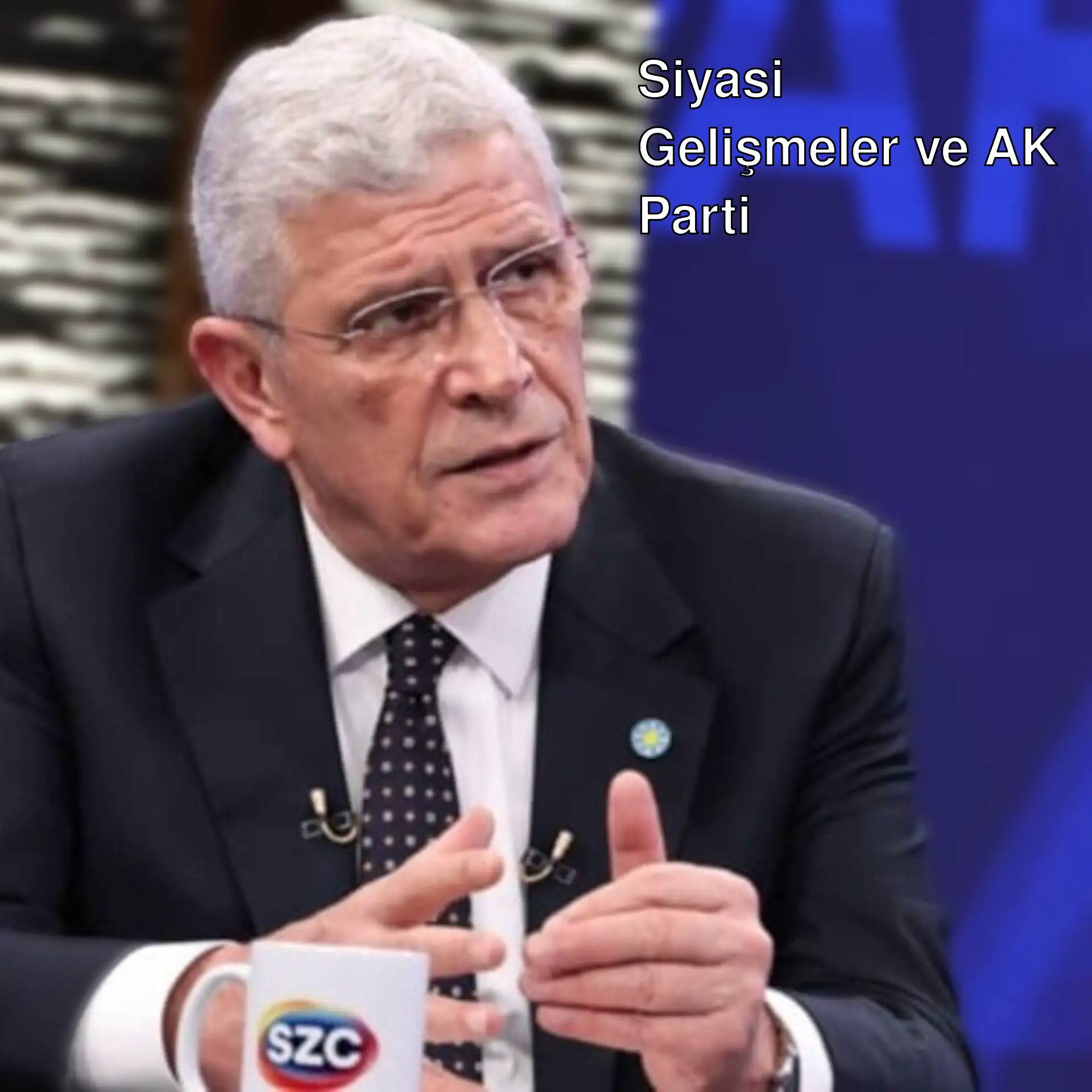 AK Parti ve muhalefet arasındaki siyasi gelişmeler.