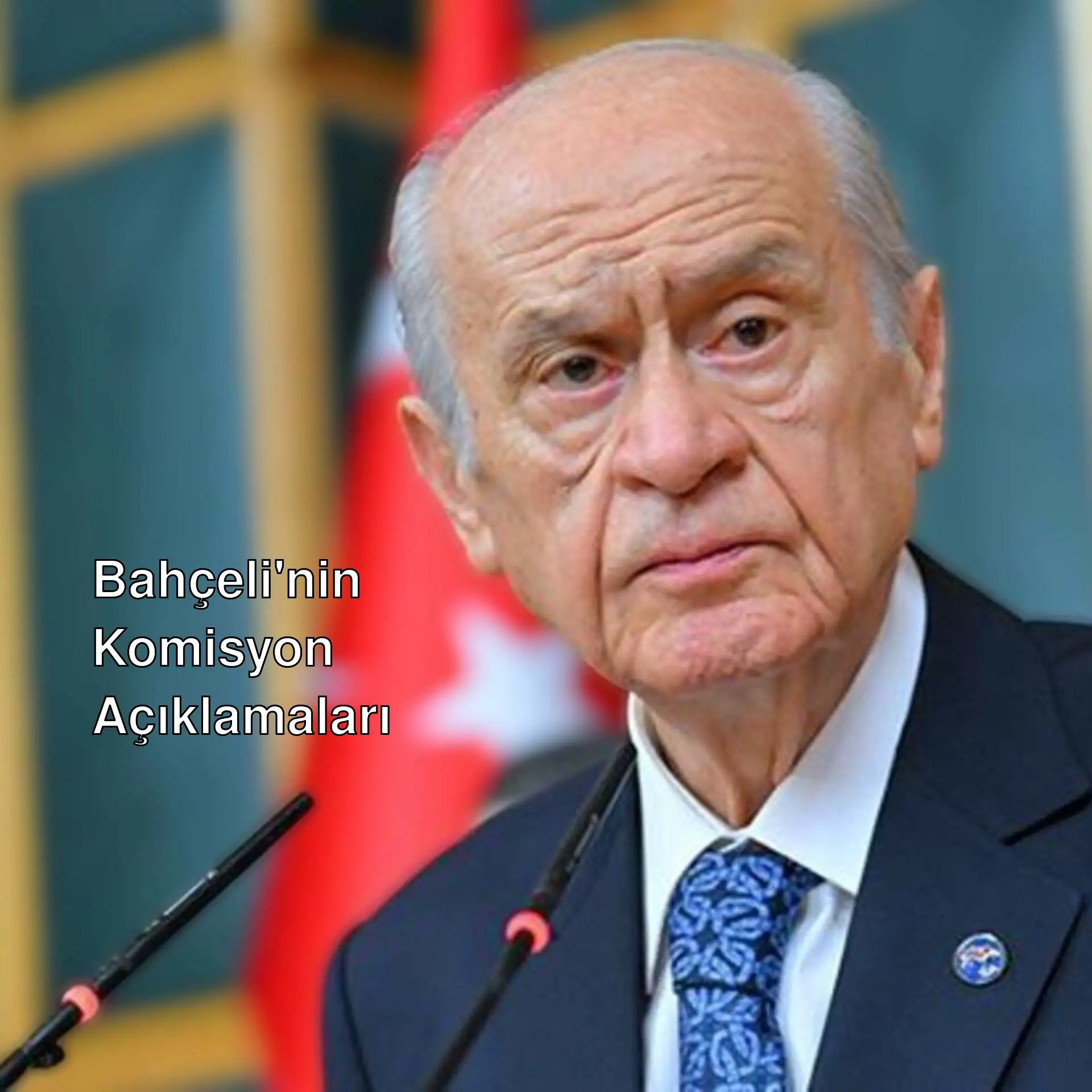 Devlet Bahçeli, MHP Genel Başkanı