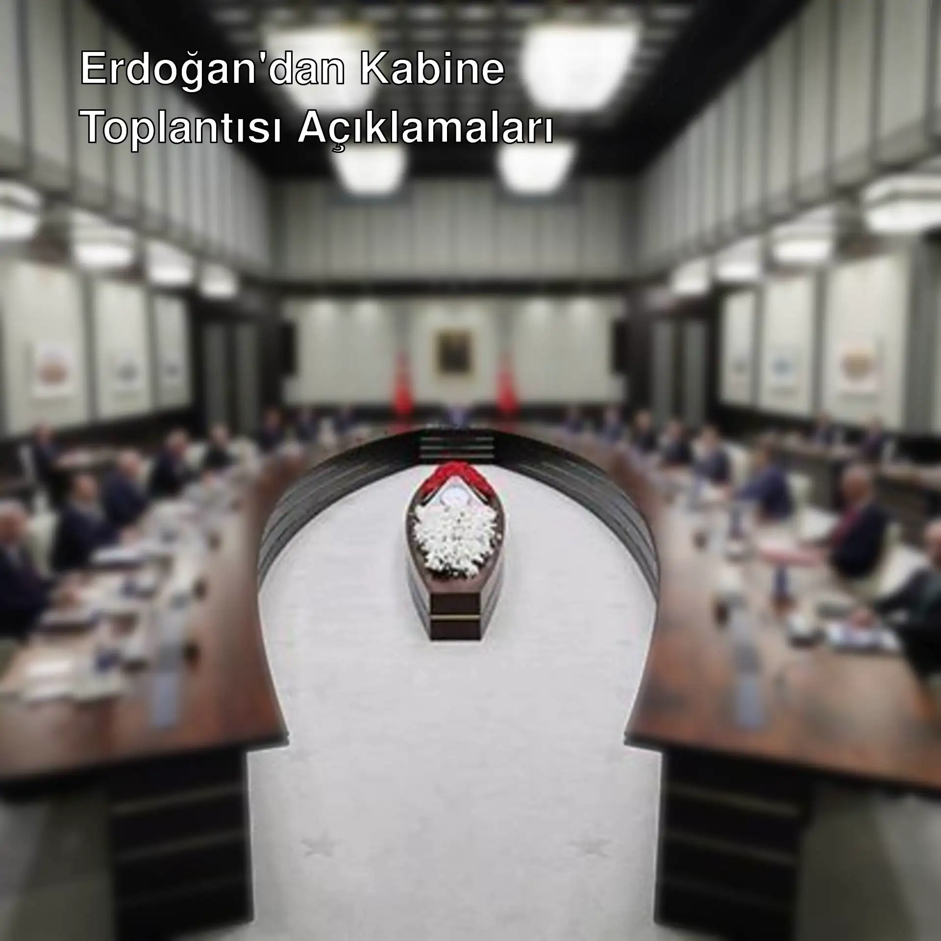 Cumhurbaşkanı Erdoğan Kabine toplantısında açıklamalarda bulunuyor.