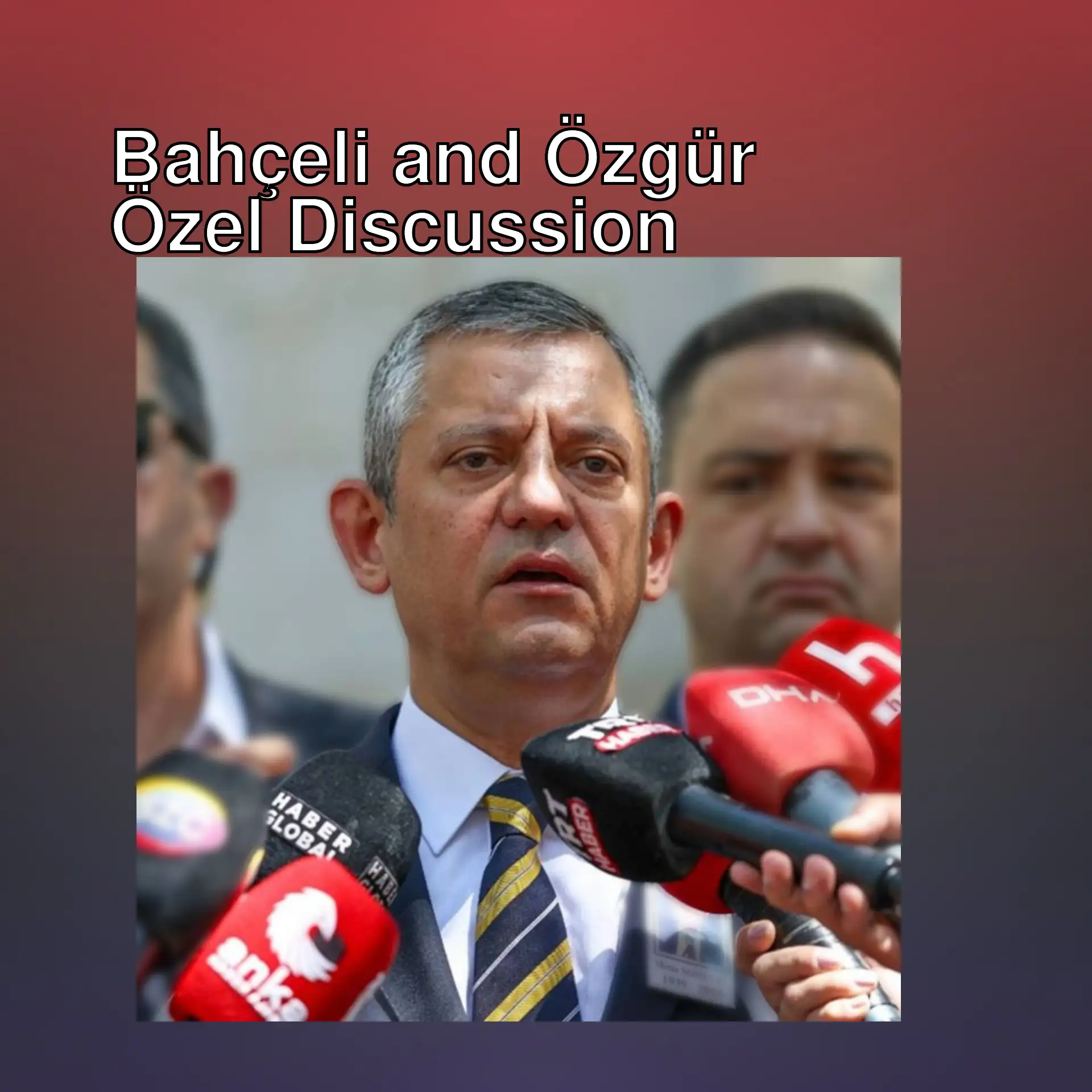 Özgür Özel speaks in response to Devlet Bahçeli's call.