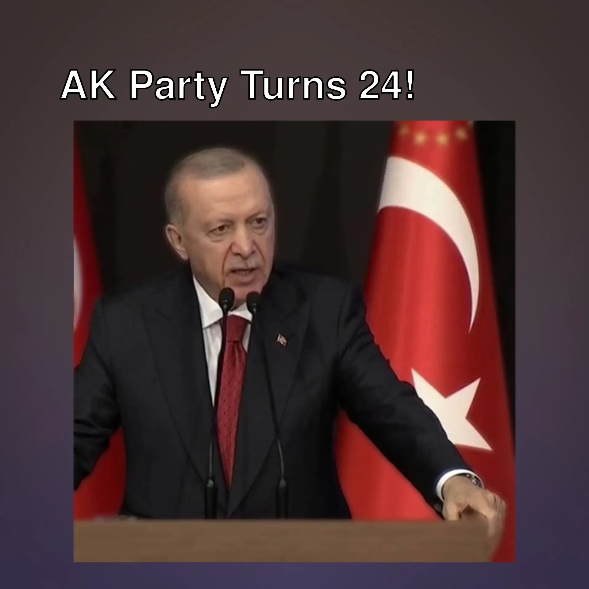 AK Party celebrates its 24th anniversary. AK Party celebrates its 24th anniversary.