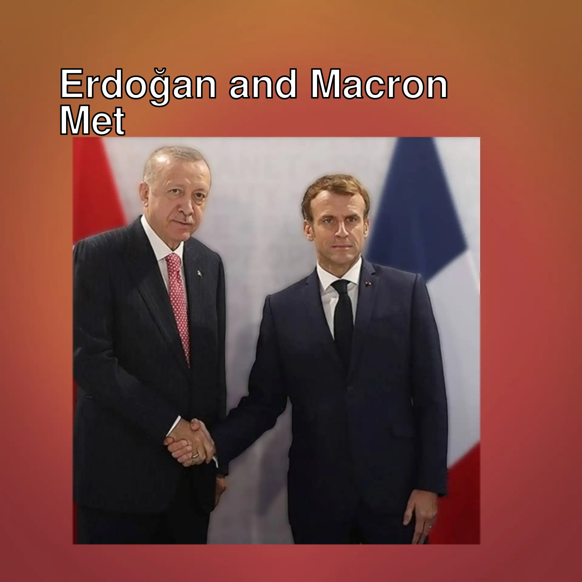 President Erdoğan and Macron shaking hands. President Erdoğan and Macron shaking hands.