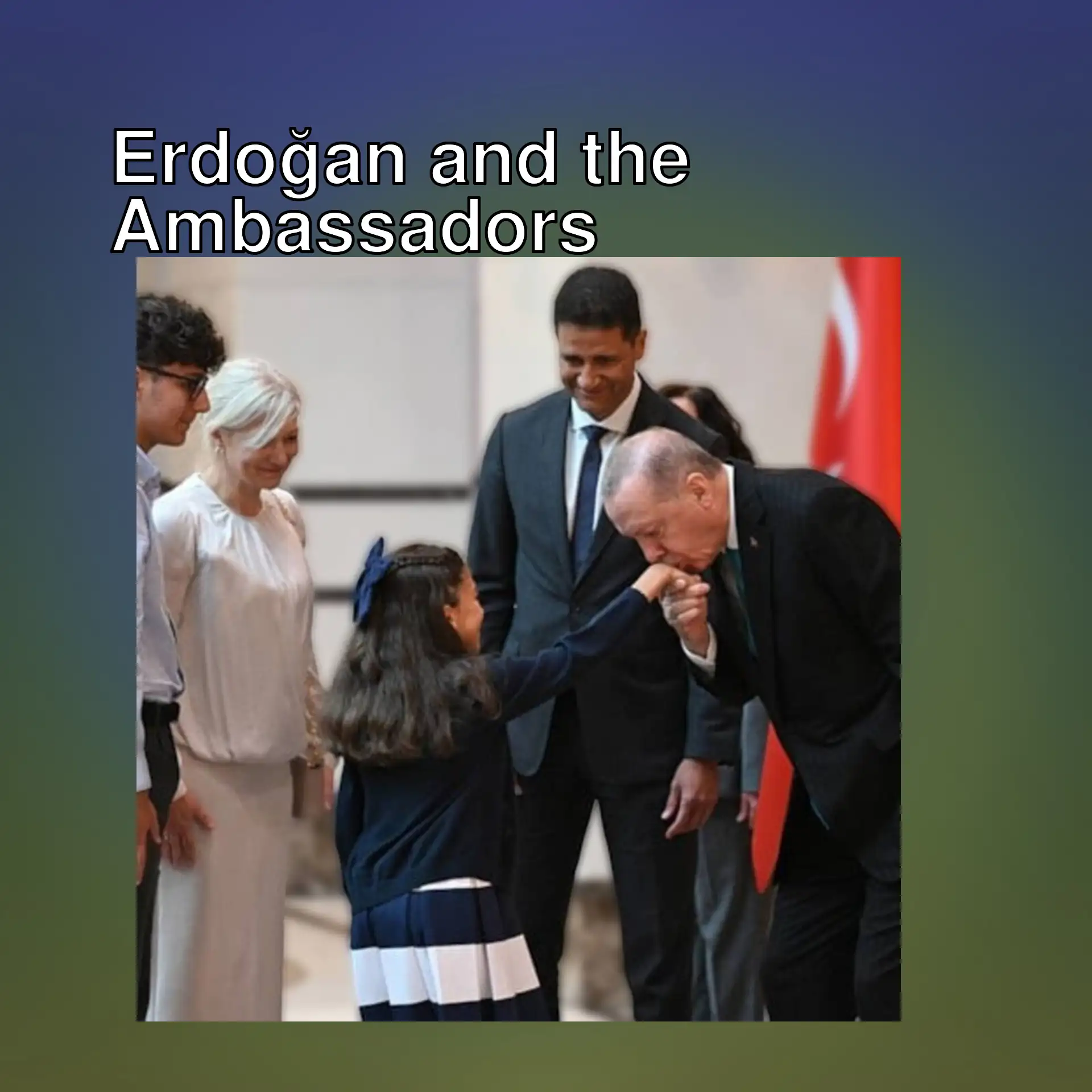 President Erdoğan kissing a girl's hand. President Erdoğan kissing a girl's hand.