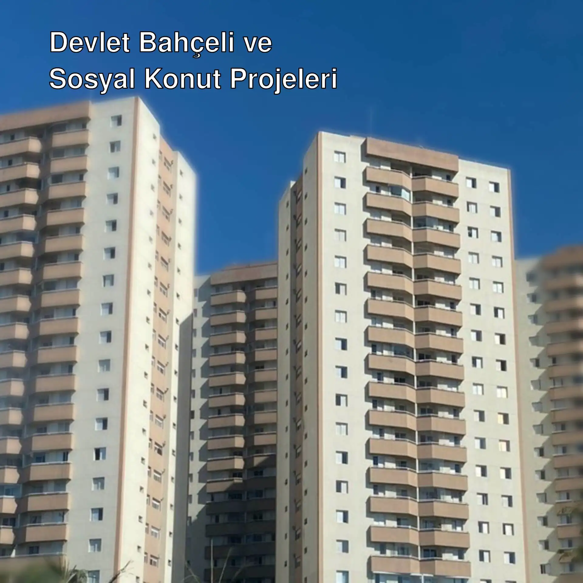Kahramanmaraş'ta inşa edilen sosyal konut projeleri.
