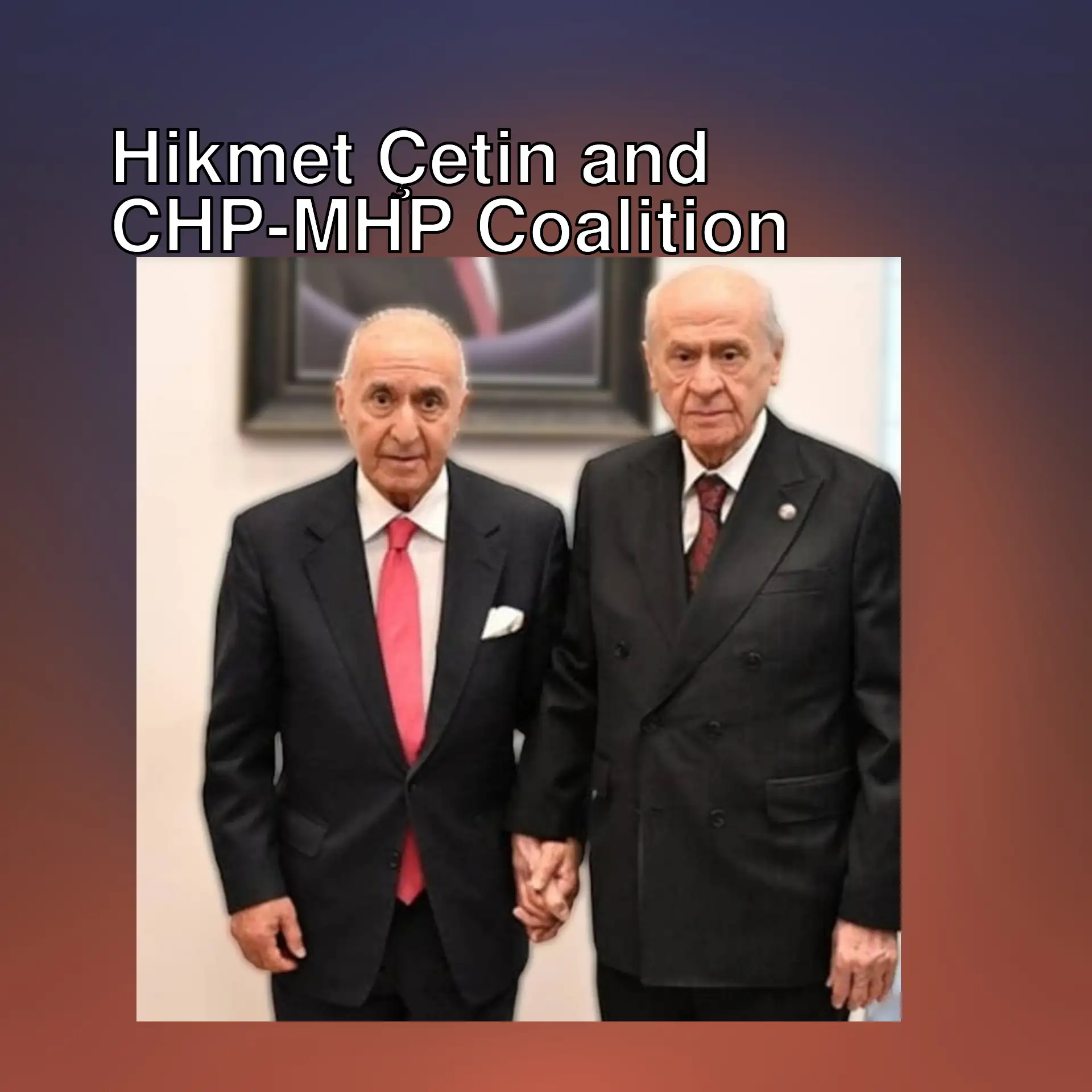 Hikmet Çetin and Devlet Bahçeli shaking hands.