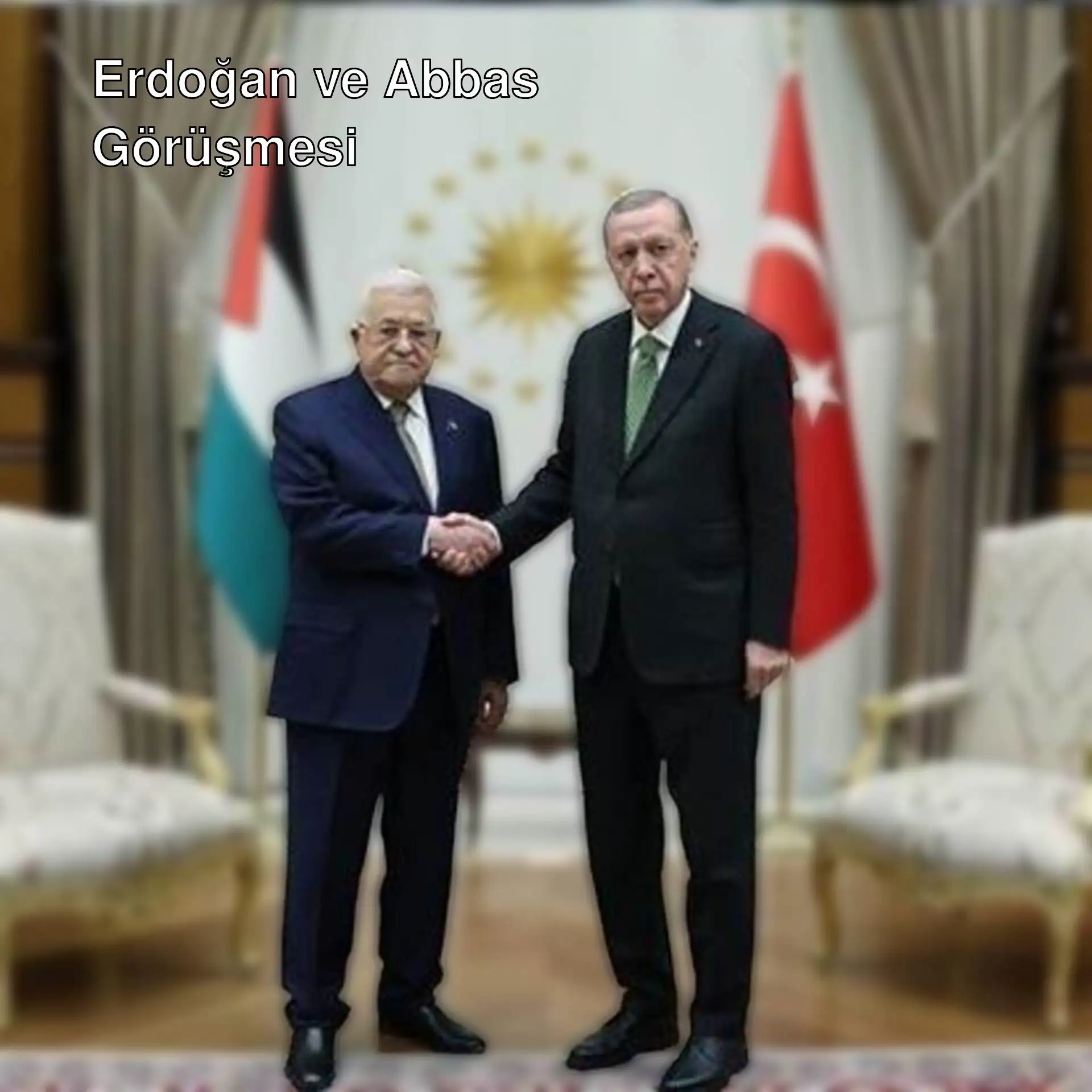 Cumhurbaşkanı Erdoğan ve Filistin Devlet Başkanı Abbas görüşmesi.