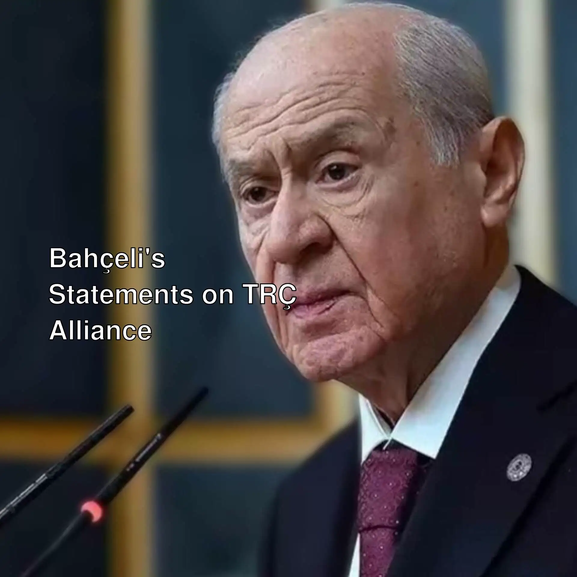 MHP Leader Devlet Bahçeli
