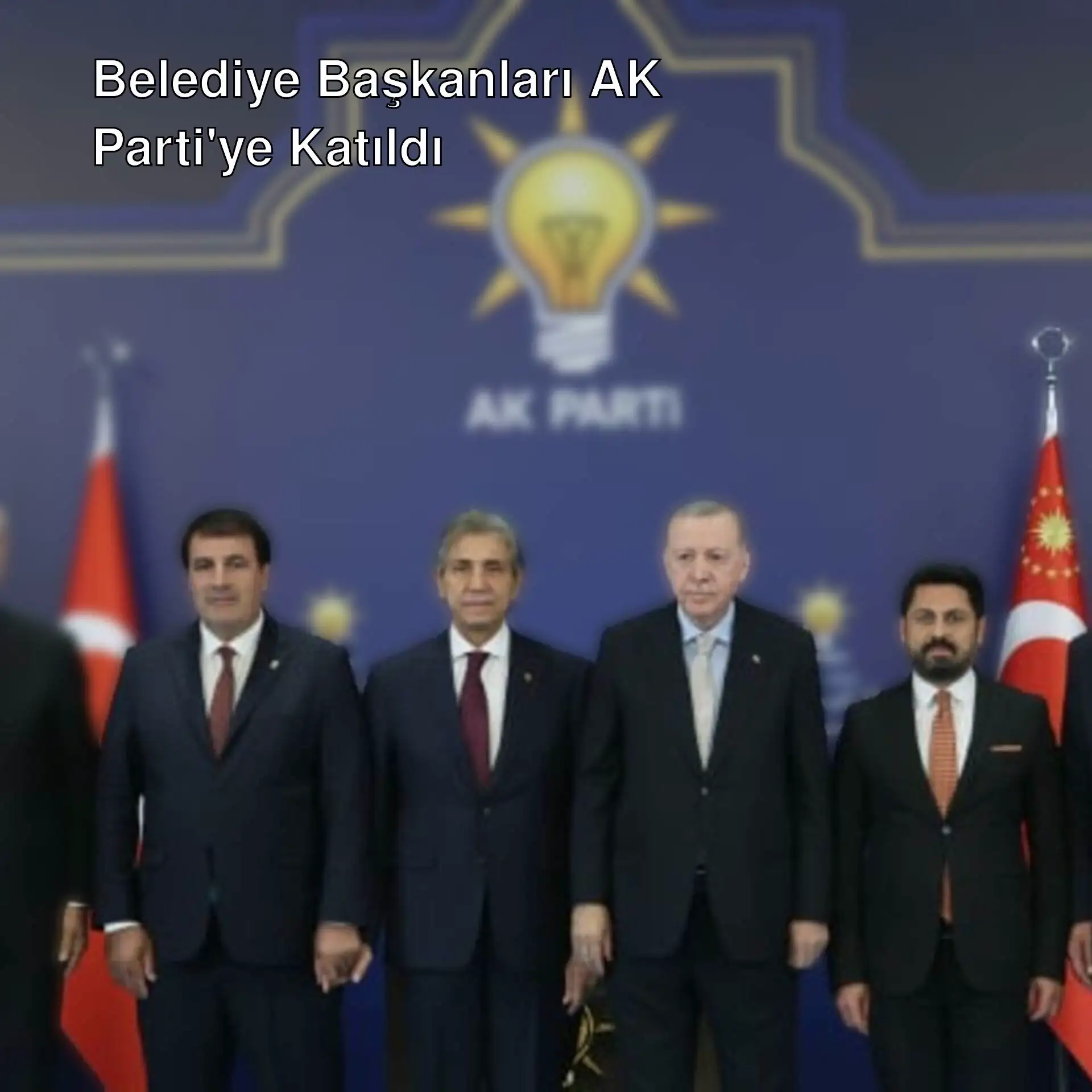 AK Parti'ye katılan belediye başkanları. AK Parti'ye katılan belediye başkanları.