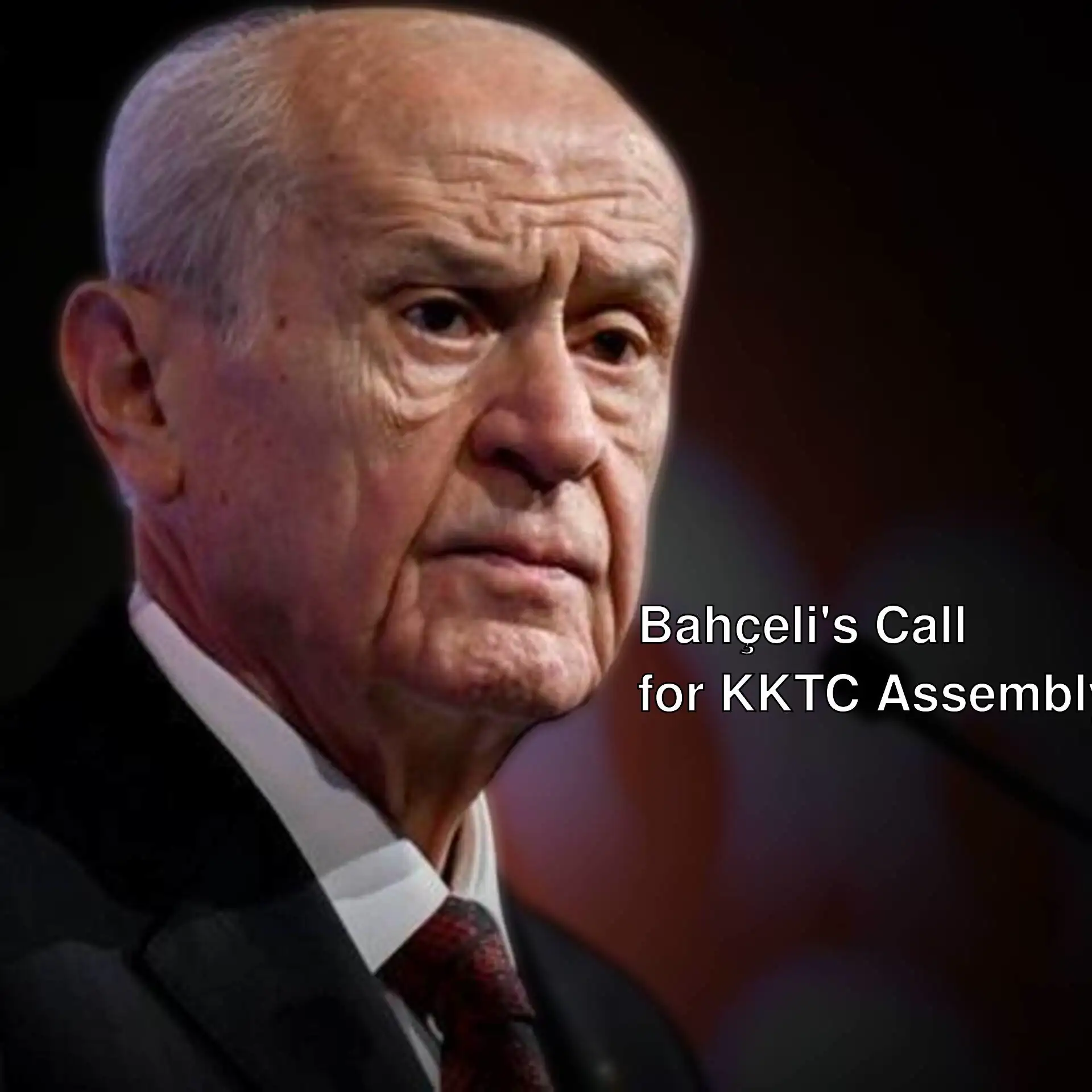 MHP Leader Devlet Bahçeli MHP Leader Devlet Bahçeli