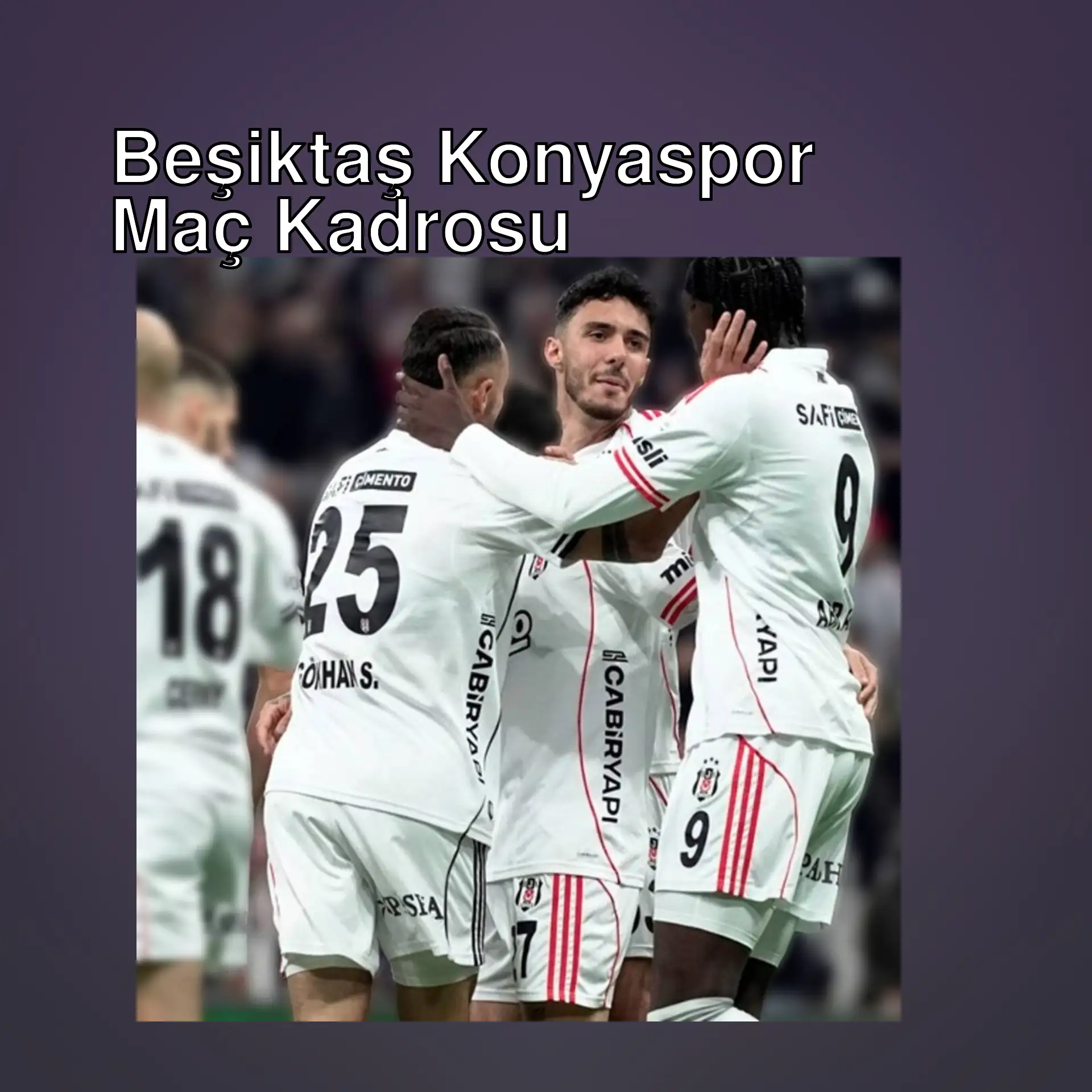 Beşiktaş futbol takımı oyuncuları.