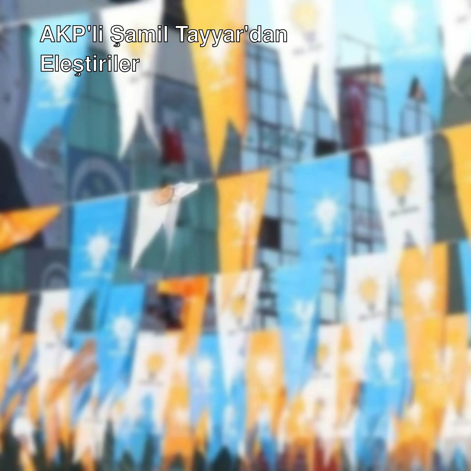 Şamil Tayyar, AKP'ye yönelik eleştirilerde bulunuyor. Şamil Tayyar, AKP'ye yönelik eleştirilerde bulunuyor.