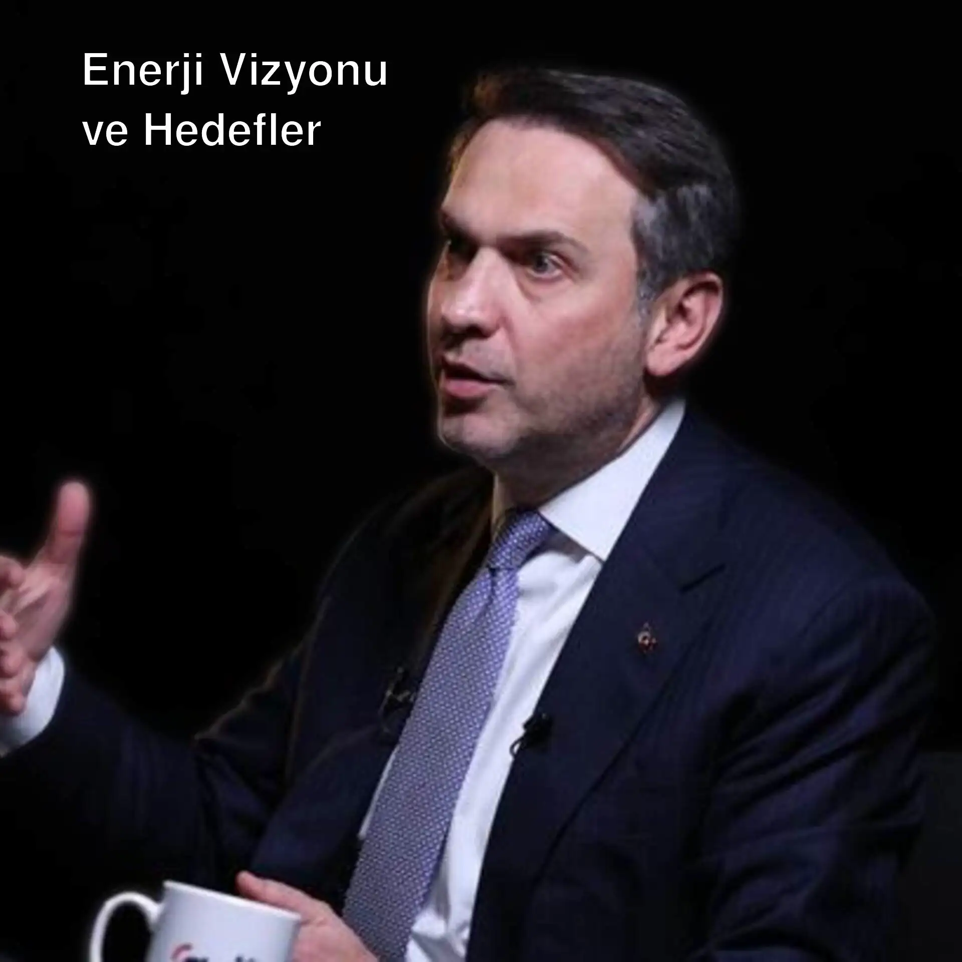 Bakan Bayraktar, enerji vizyonunu anlatıyor.