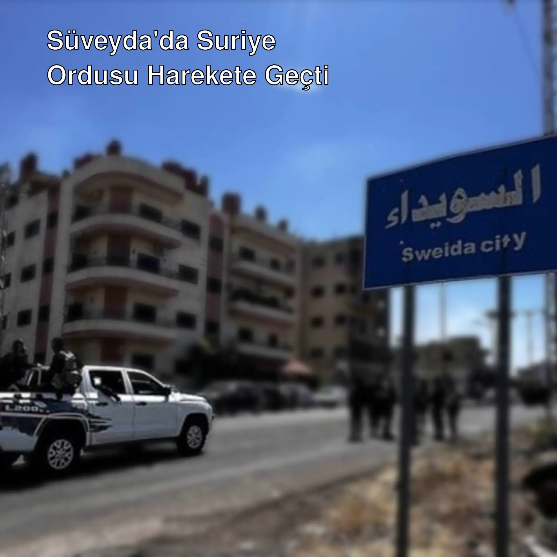 Süveyda'da Suriye ordusunun girişi sırasında çekilmiş bir görüntü. Süveyda'da Suriye ordusunun girişi sırasında çekilmiş bir görüntü.