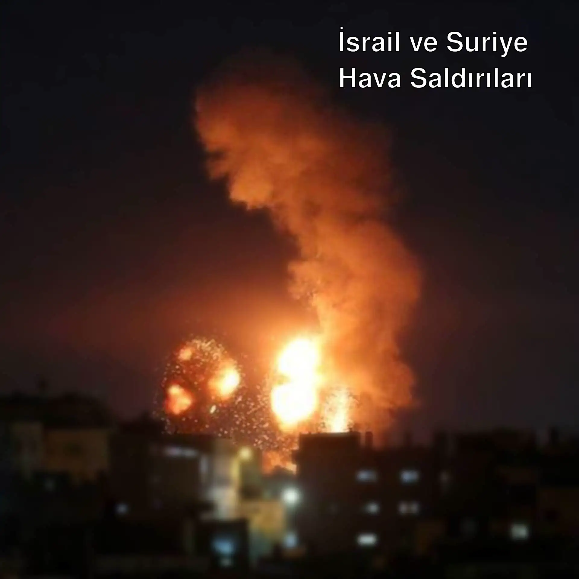 İsrail'den Suriye'ye hava saldırısı İsrail'den Suriye'ye hava saldırısı