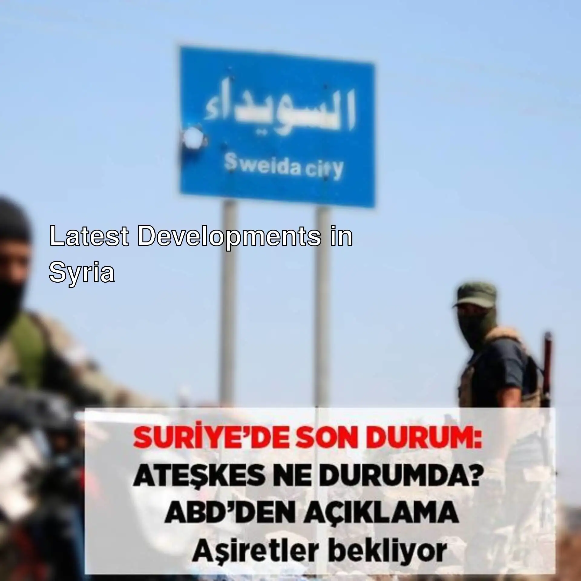 An image providing information about the latest situation in Syria. An image providing information about the latest situation in Syria.