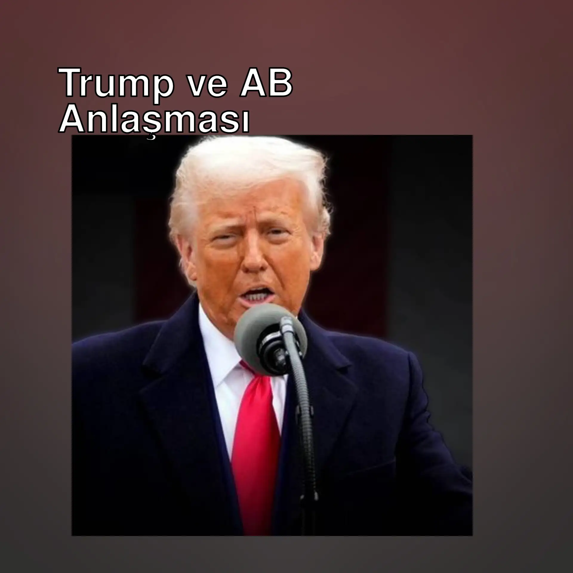 Trump, AB ile ticaret anlaşmasını duyuruyor. Trump, AB ile ticaret anlaşmasını duyuruyor.