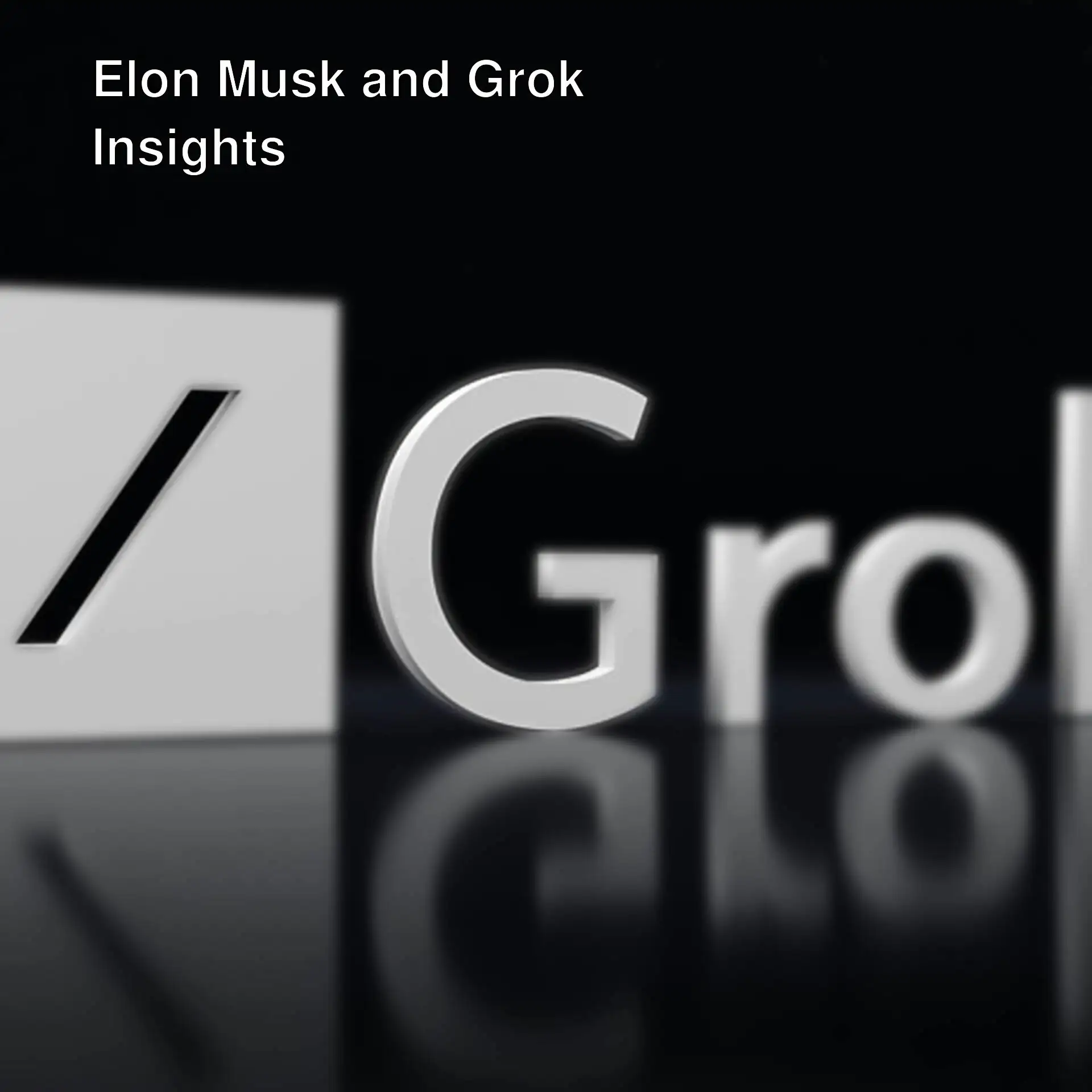 An image related to Elon Musk and Grok.
