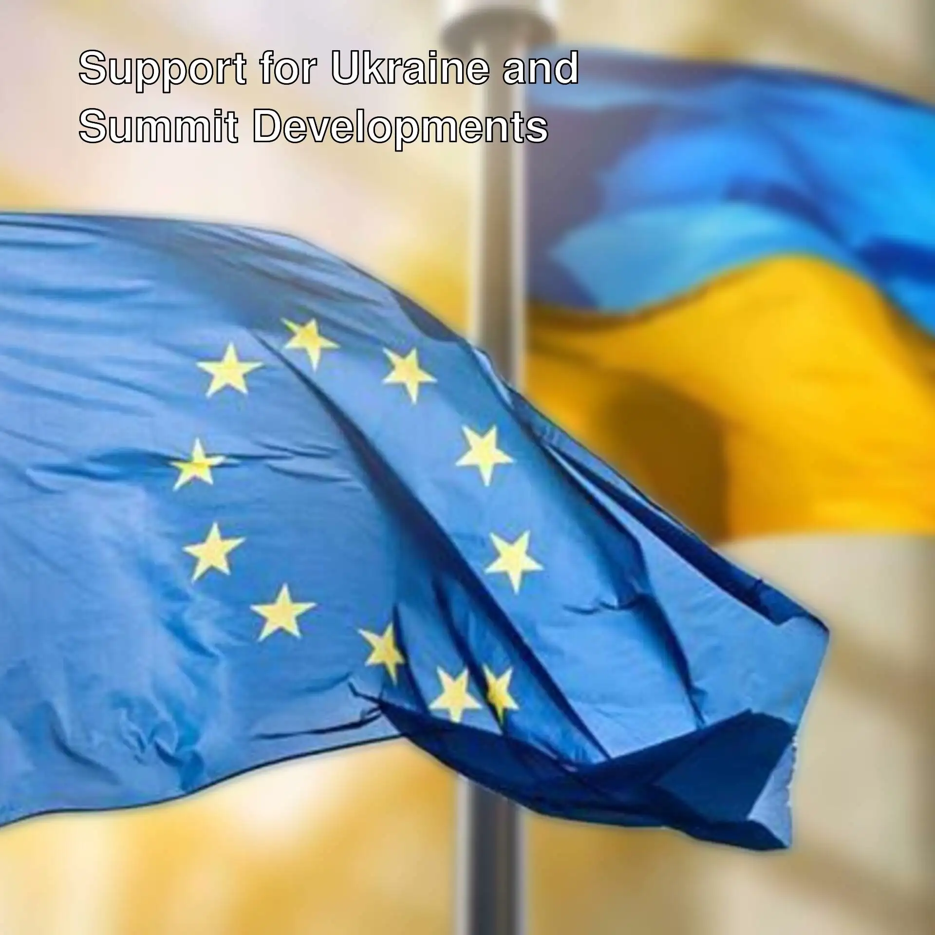 Statements of support for Ukraine were made before the EU and UN summits.