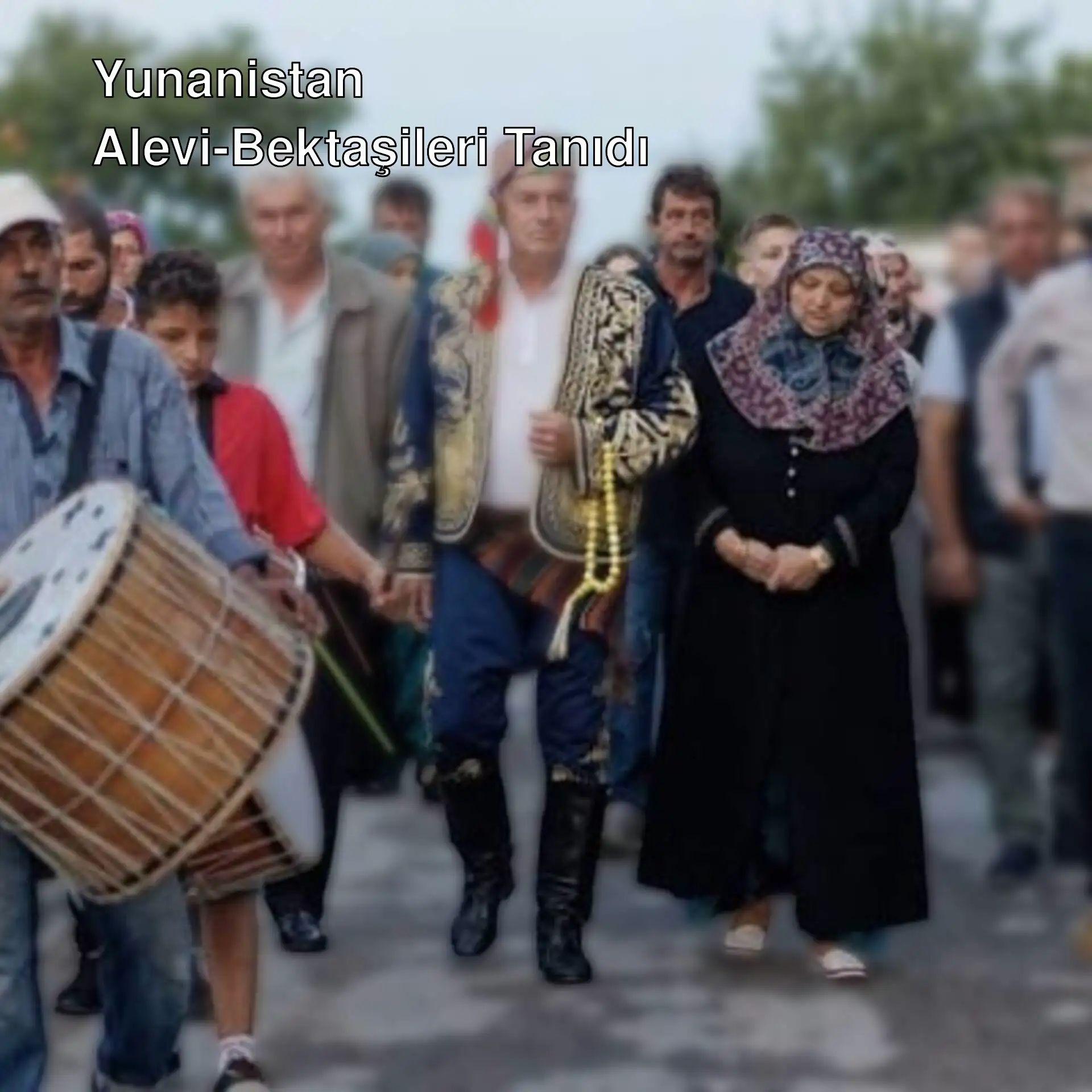 Yunanistan'da Alevi-Bektaşileri tanıyan kalabalık bir grup. Yunanistan'da Alevi-Bektaşileri tanıyan kalabalık bir grup.
