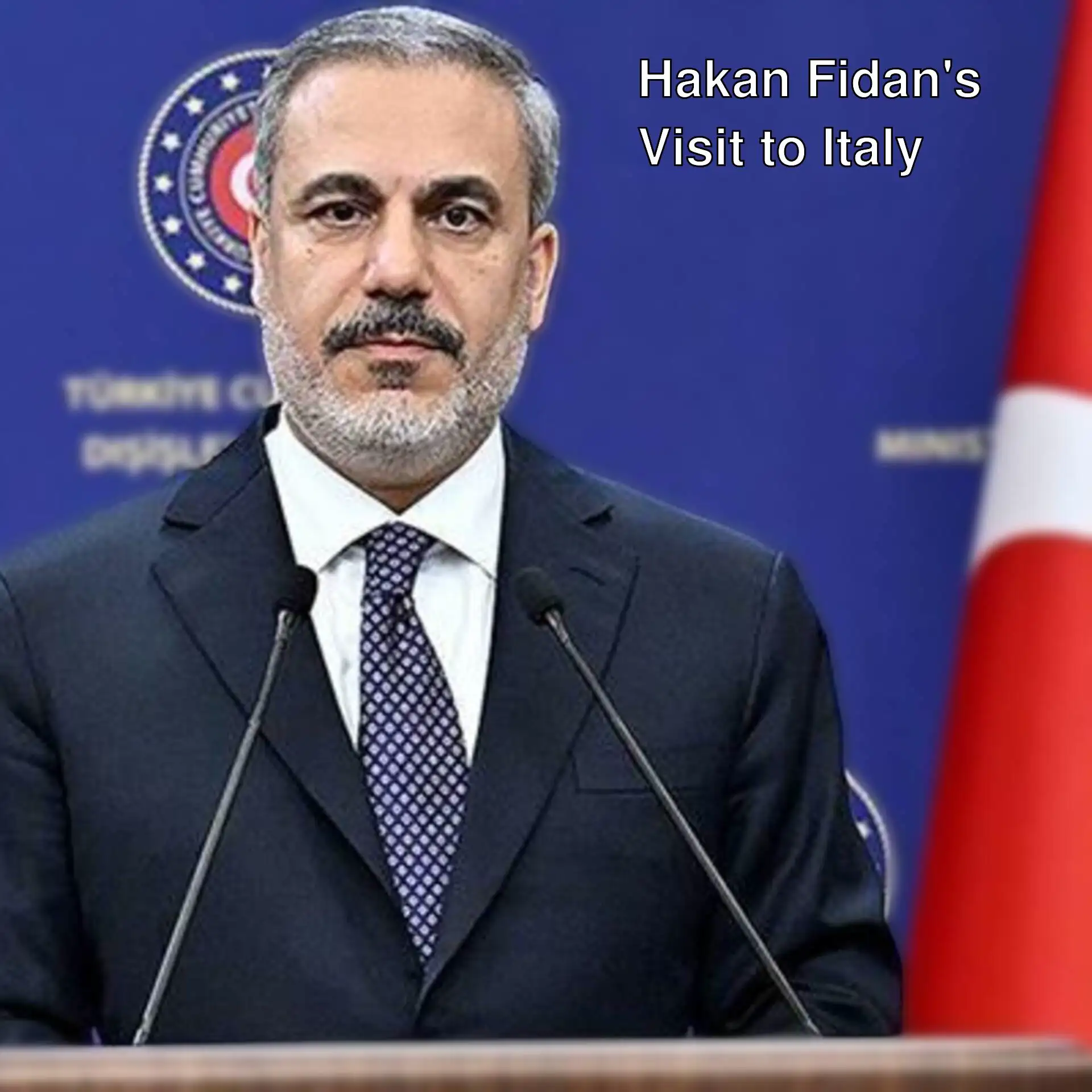 Foreign Minister Hakan Fidan is visiting Italy.