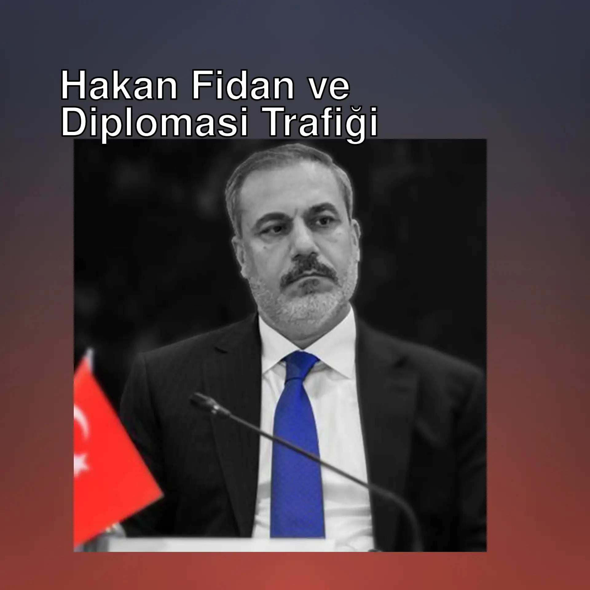 Dışişleri Bakanı Hakan Fidan, yoğun diplomasi trafiği içinde. Dışişleri Bakanı Hakan Fidan, yoğun diplomasi trafiği içinde.