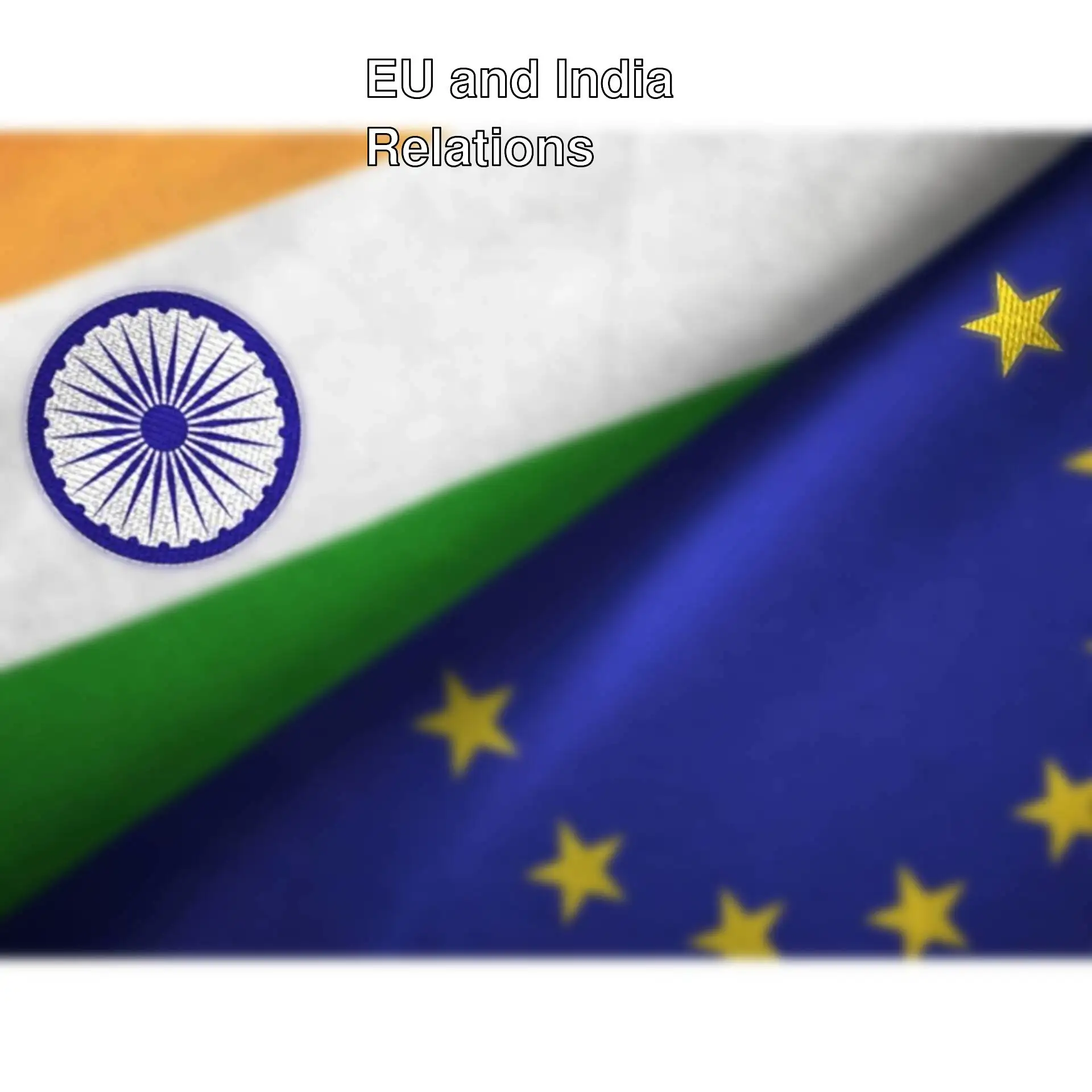 Flags representing the European Union and India. Flags representing the European Union and India.