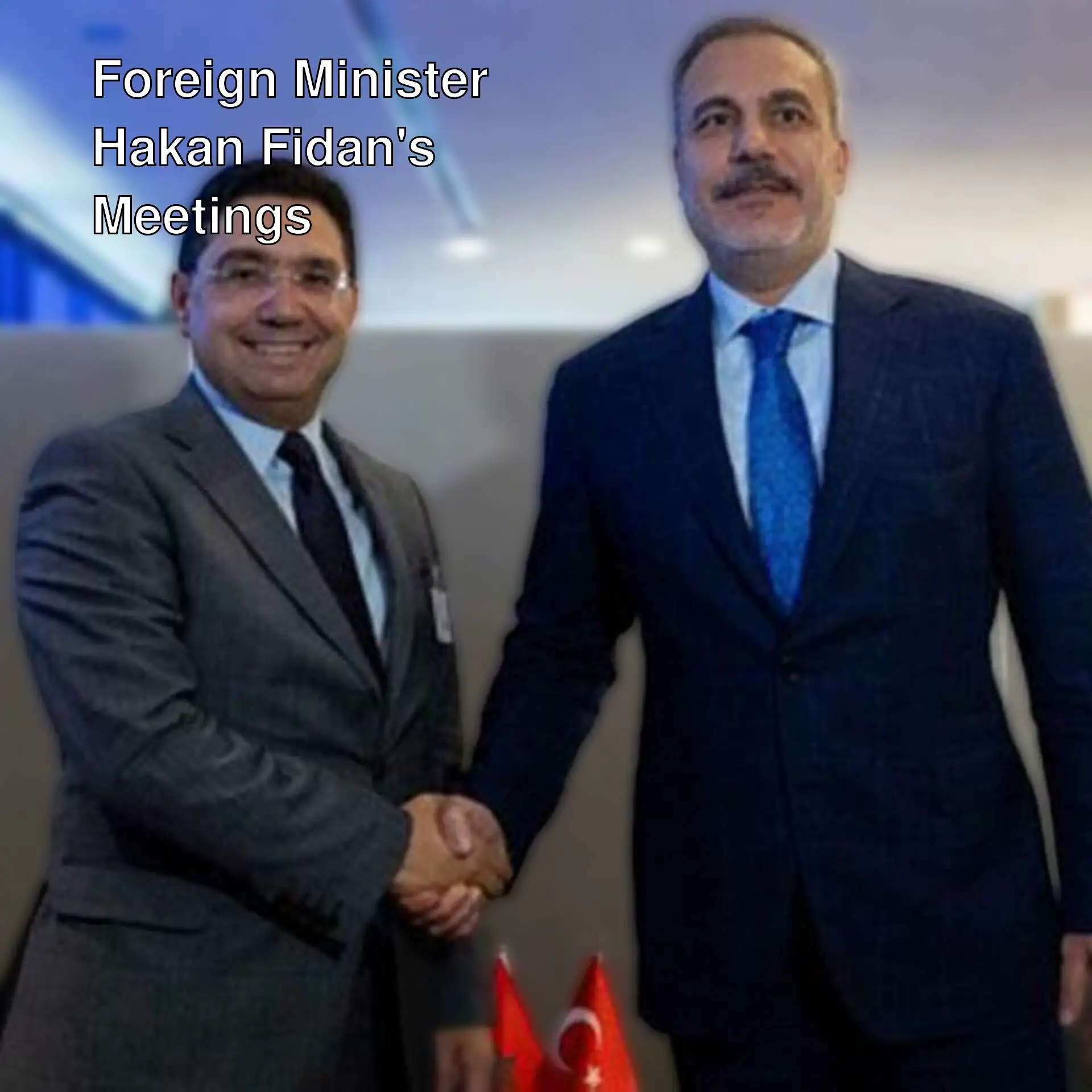 Foreign Minister Hakan Fidan meeting with his counterparts.