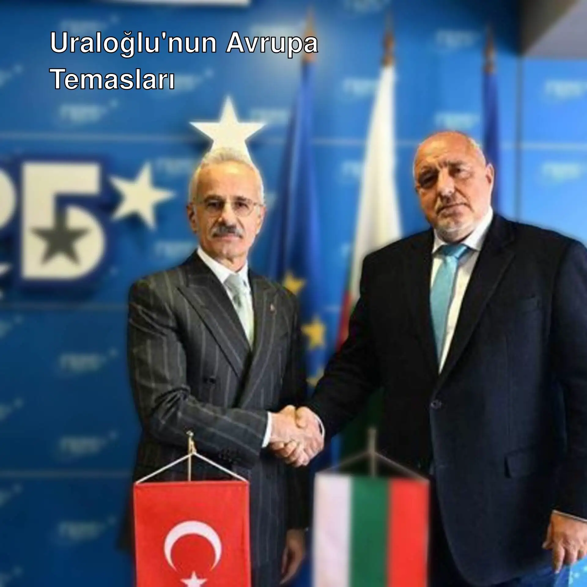 Bakan Uraloğlu ve Borisov el sıkışıyor. Bakan Uraloğlu ve Borisov el sıkışıyor.