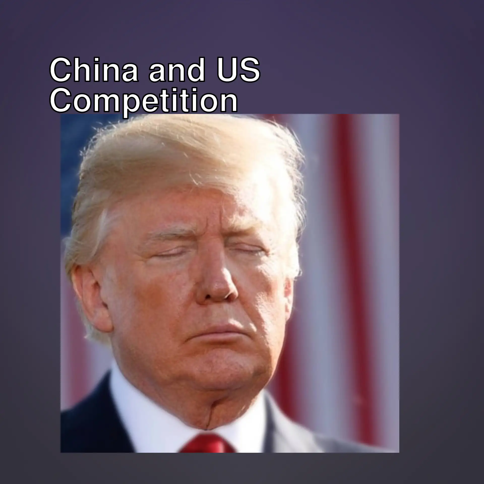 Trade competition between China and the US Trade competition between China and the US