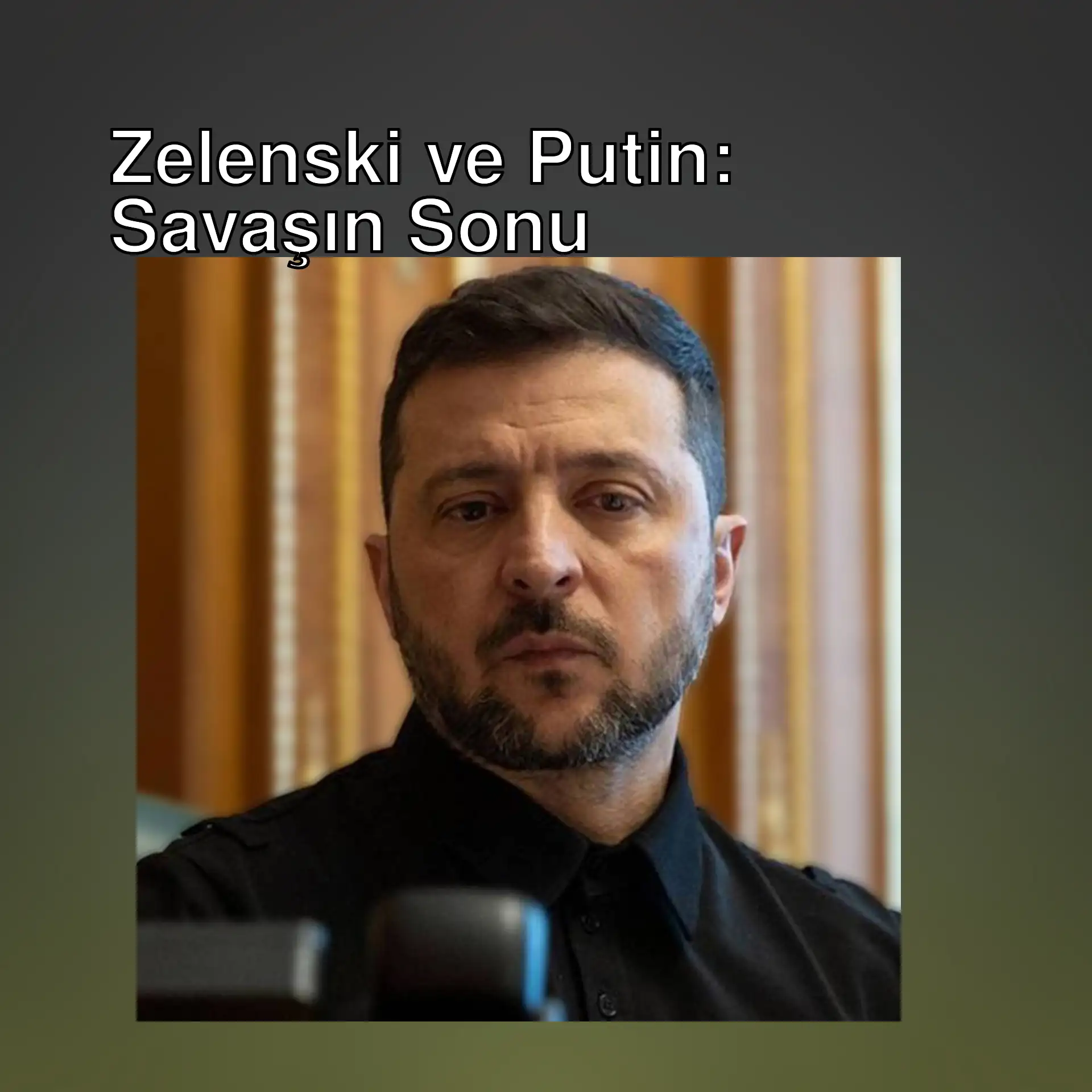 Zelenski, Putin'in planlarını değerlendiriyor. Zelenski, Putin'in planlarını değerlendiriyor.