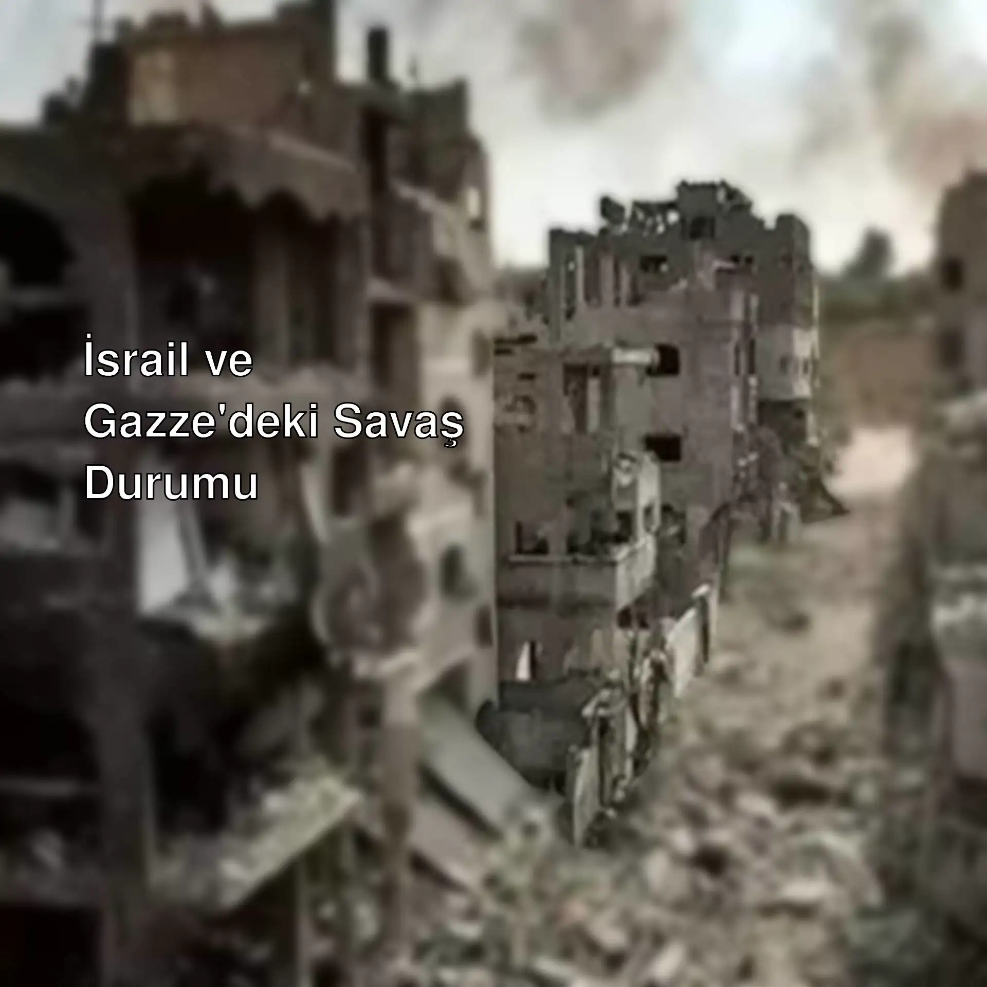 Yıkılmış binalar ve dumanlar Yıkılmış binalar ve dumanlar