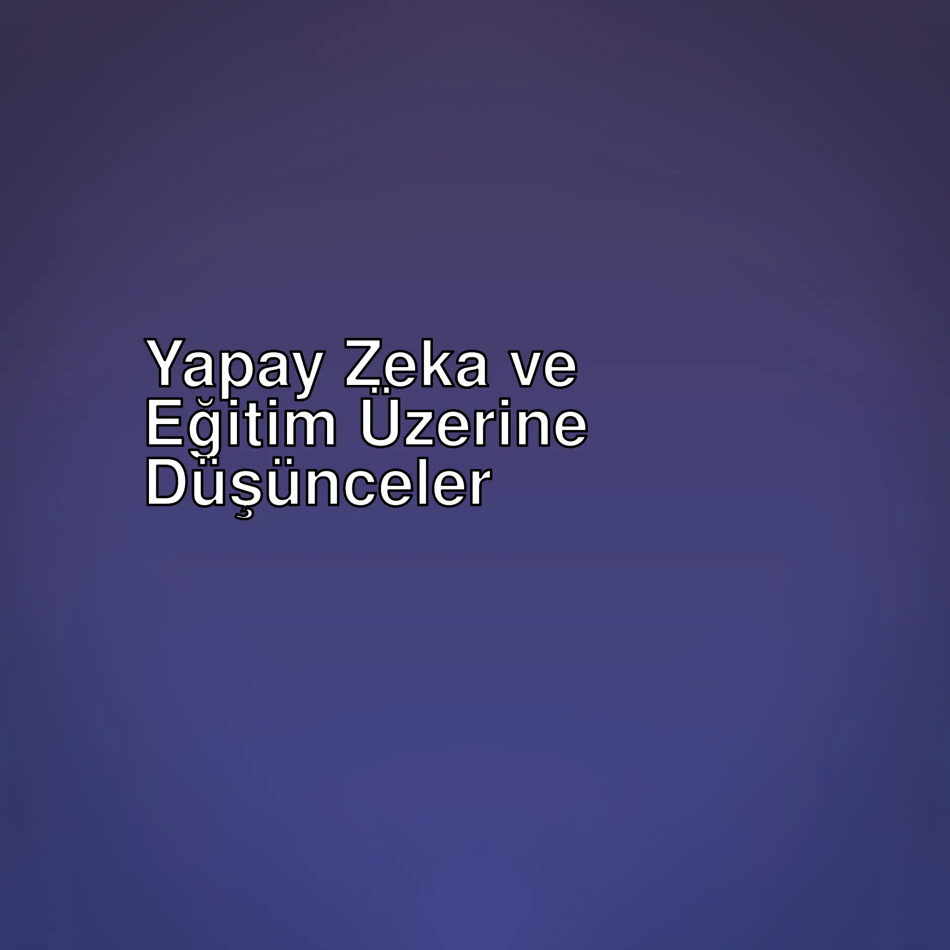 Yapay zeka, eğitim sistemimizi nasıl etkiliyor? Başarı tanımımızı sorgulamak için bu yazıyı kaçırmayın! Eğitimde yapay zekanın rolü ve geleceği hakkında ilginç bilgiler. Yapay zeka, eğitim sistemimizi nasıl etkiliyor? Başarı tanımımızı sorgulamak için bu yazıyı kaçırmayın! Eğitimde yapay zekanın rolü ve geleceği hakkında ilginç bilgiler.