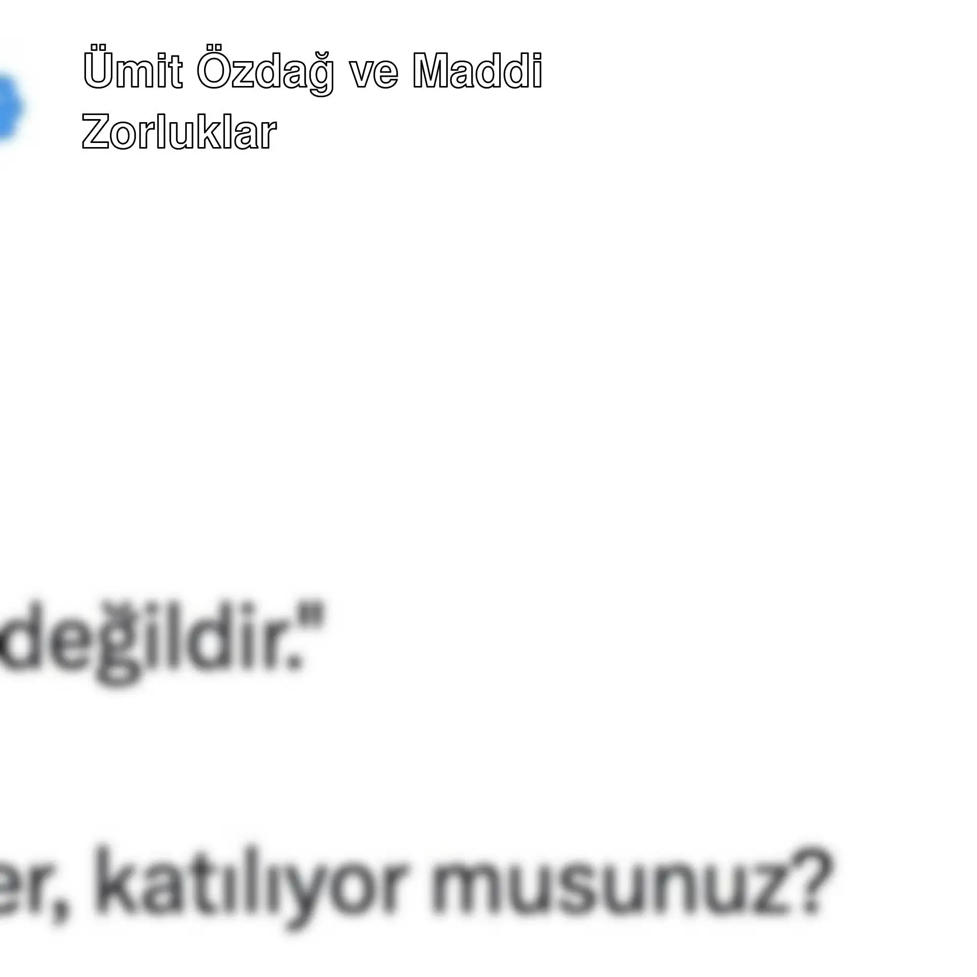 Ümit Özdağ ve maddi zorluklar üzerine sosyal medya paylaşımı. Ümit Özdağ ve maddi zorluklar üzerine sosyal medya paylaşımı.