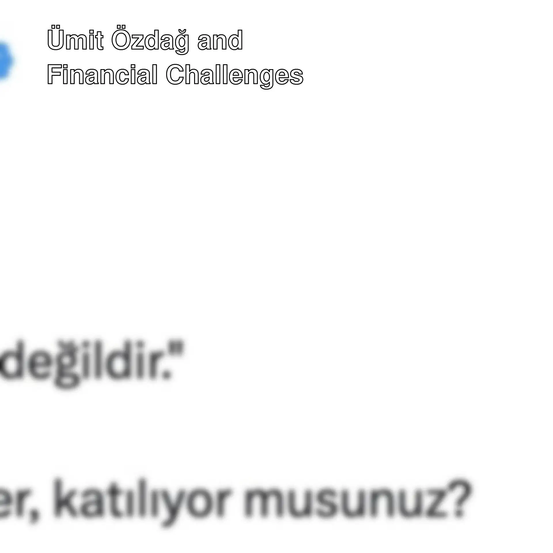 Social media post about Ümit Özdağ and financial difficulties. Social media post about Ümit Özdağ and financial difficulties.