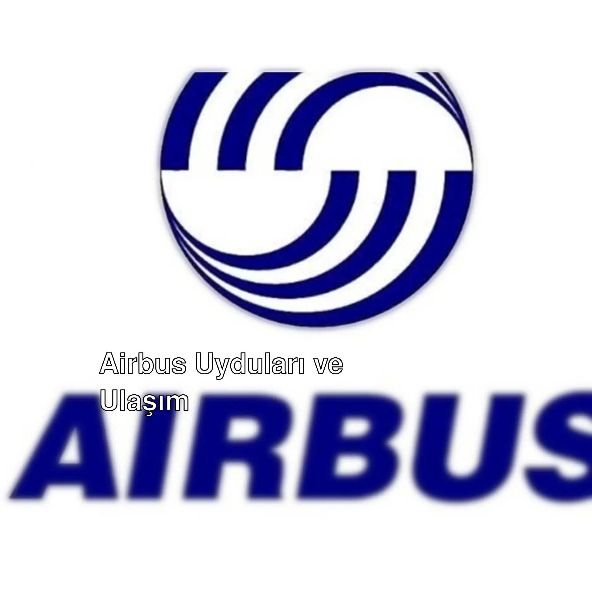 Airbus'ın uzaya fırlattığı uyduların logosu.
