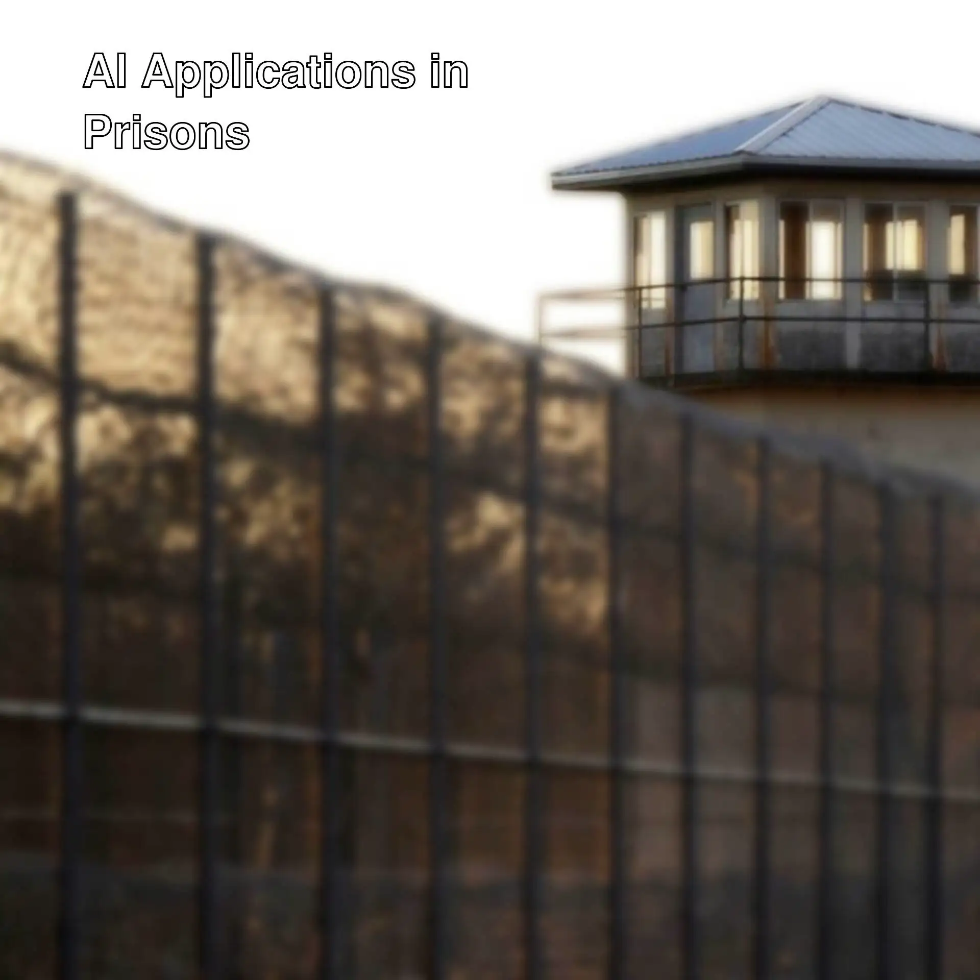 Prison security tower Prison security tower