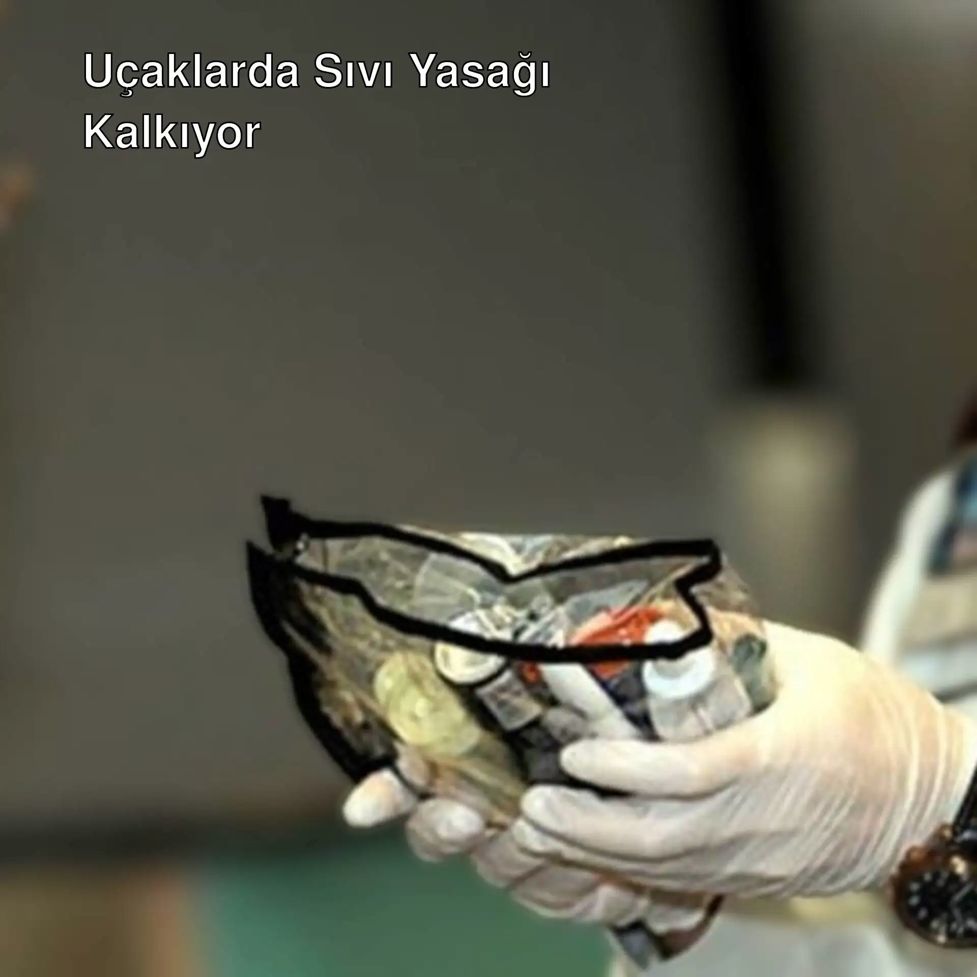 Uçak yolcularına müjde! Sıvı yasağı esniyor.