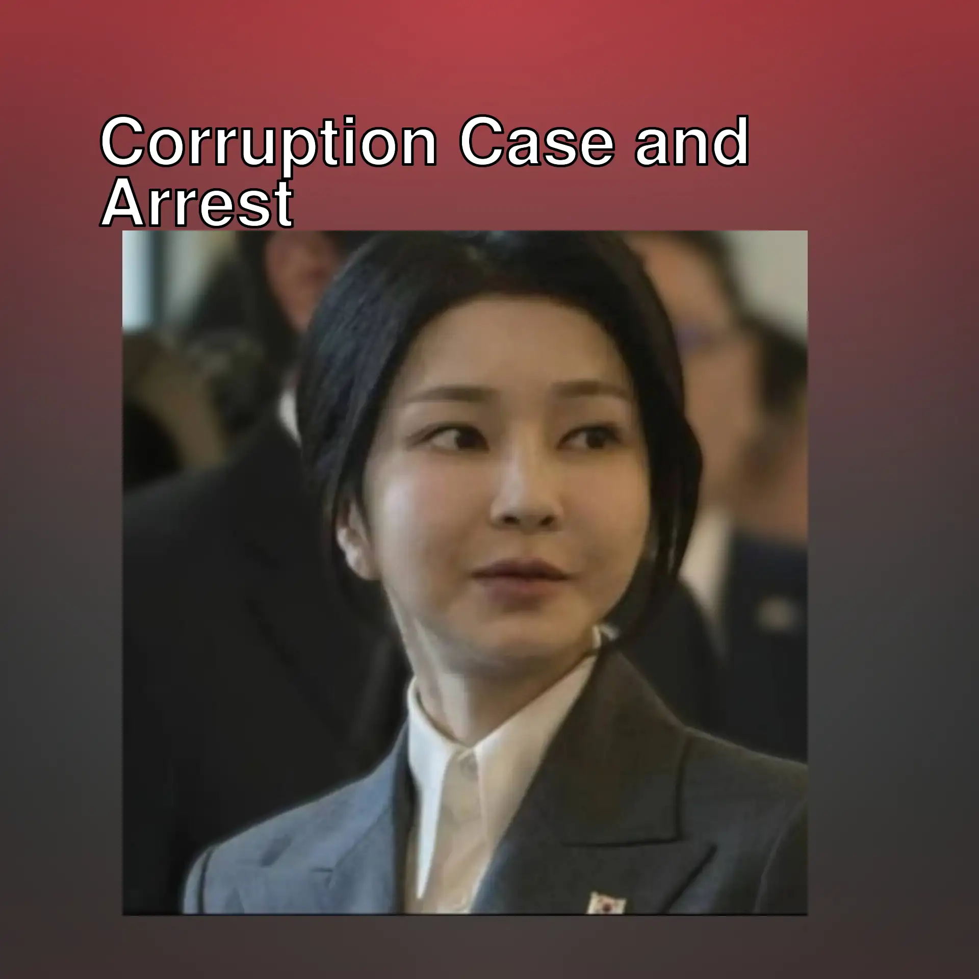 Kim Keon Hee, former First Lady, arrested in corruption case. Kim Keon Hee, former First Lady, arrested in corruption case.