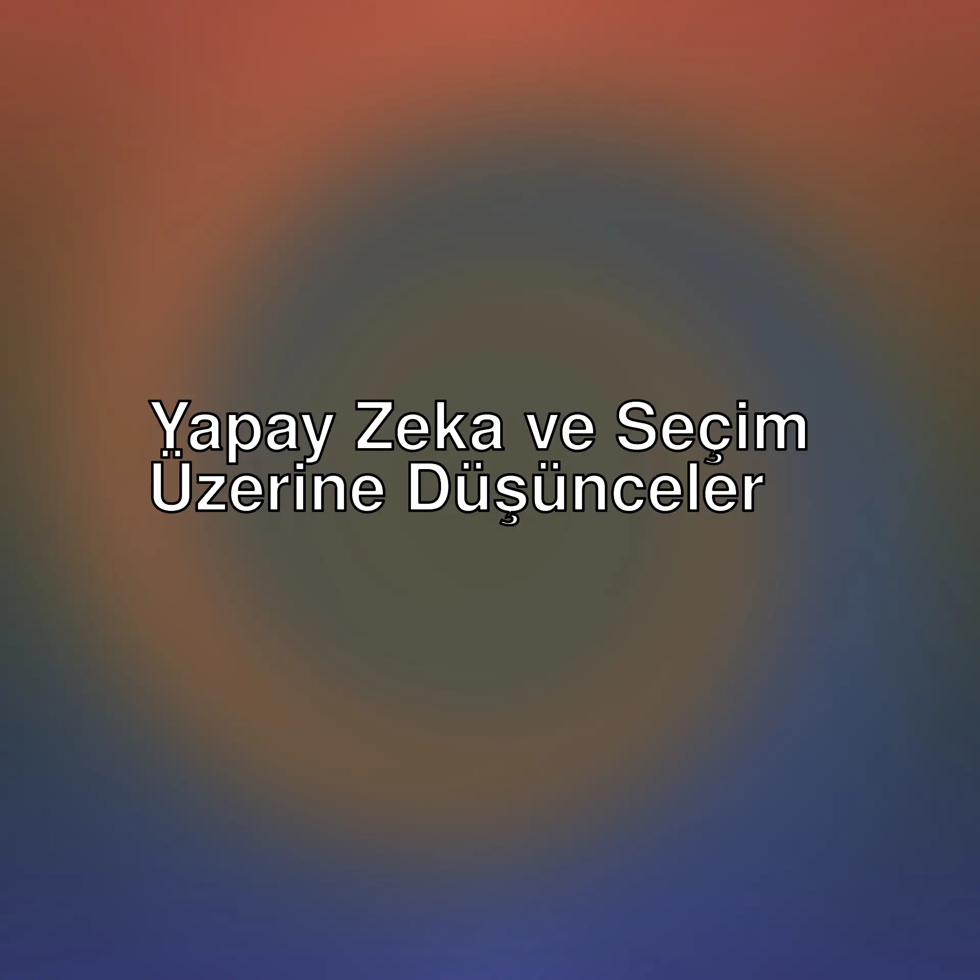 Yapay zeka ve seçim süreçleri üzerine düşünceler. Sandıkların sadece seçim değil, hesap kesme aracı haline geldiği görüşü. Zeynep Altıok Akatlı'nın yazısı. Yapay zeka ve seçim süreçleri üzerine düşünceler. Sandıkların sadece seçim değil, hesap kesme aracı haline geldiği görüşü. Zeynep Altıok Akatlı'nın yazısı.