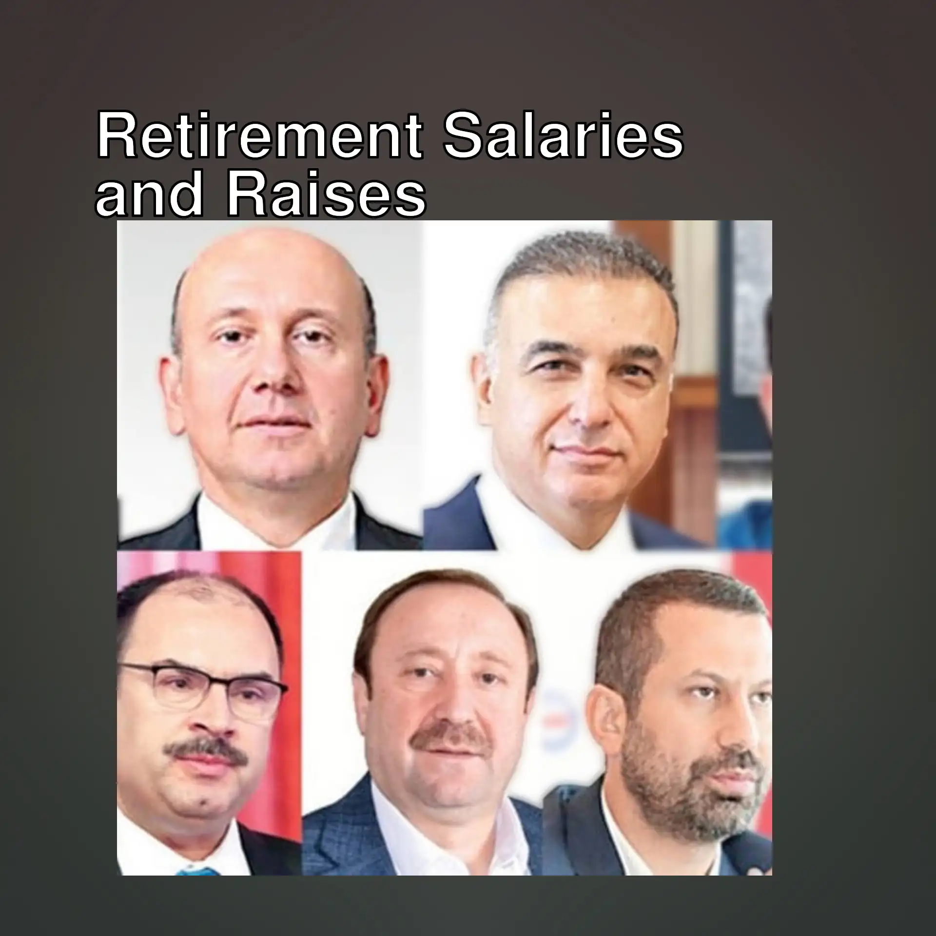 Evaluations on civil servant and retiree salaries. Evaluations on civil servant and retiree salaries.